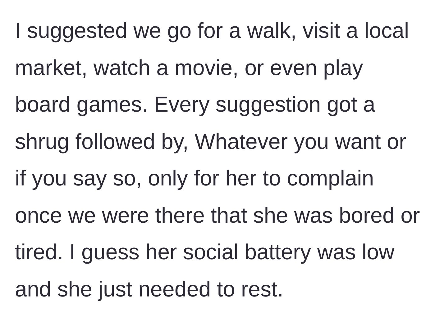 Story part 3 - Guest shooting down every activity suggestion and complaining.