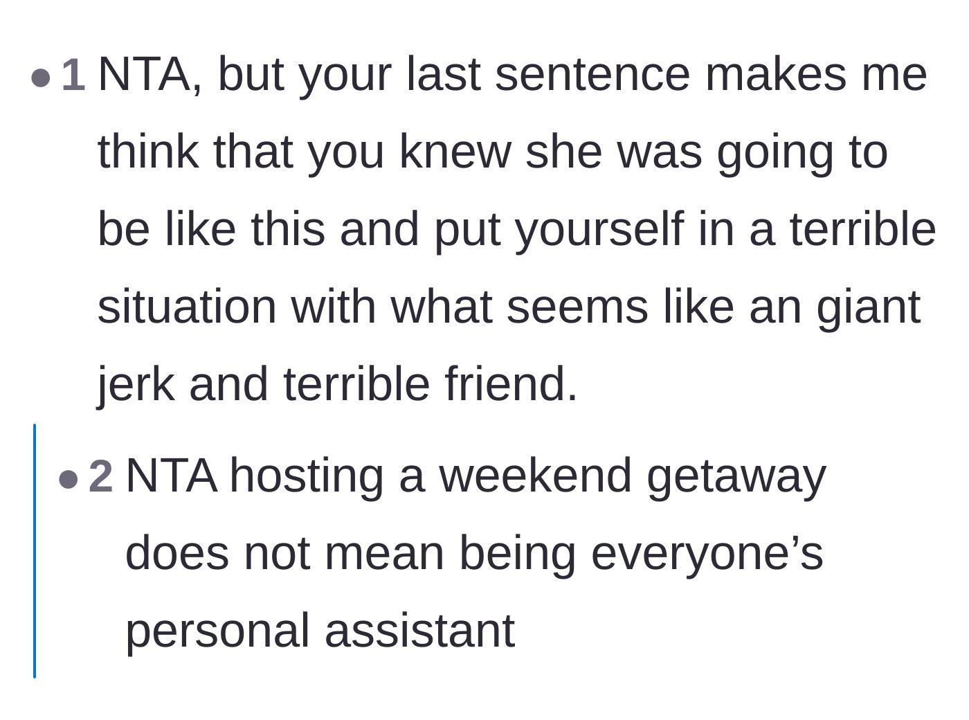 Comment thread 1 - Pointing out the host knew her friend was lazy before inviting her over