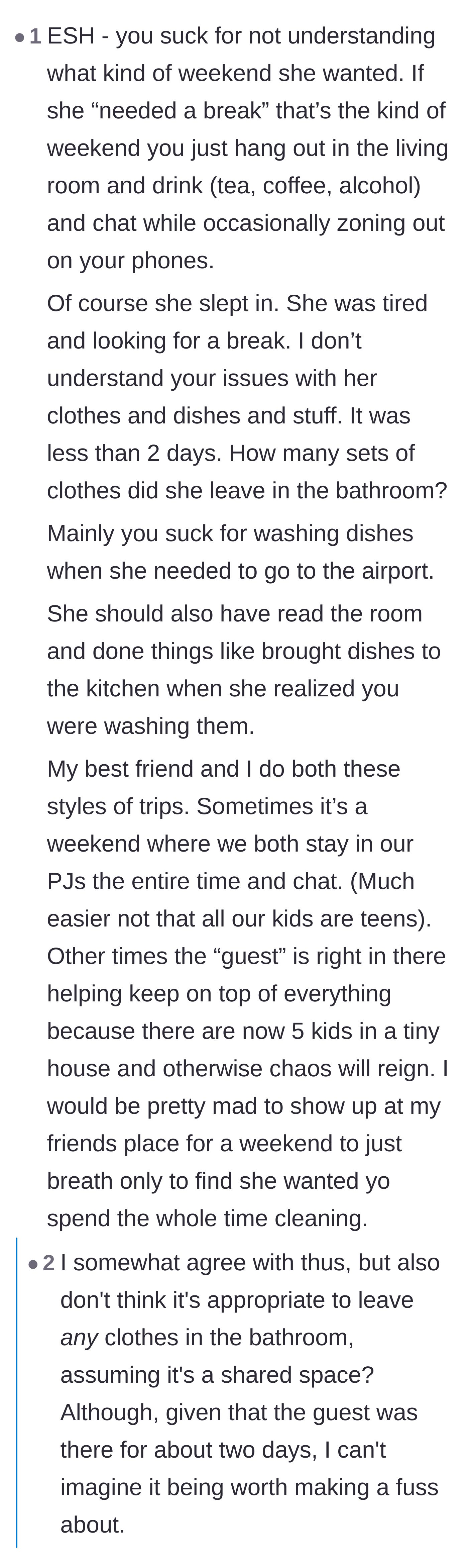 Comment thread 6 - Defending the guest's need for a lazy weekend and criticizing the host's cleaning frenzy