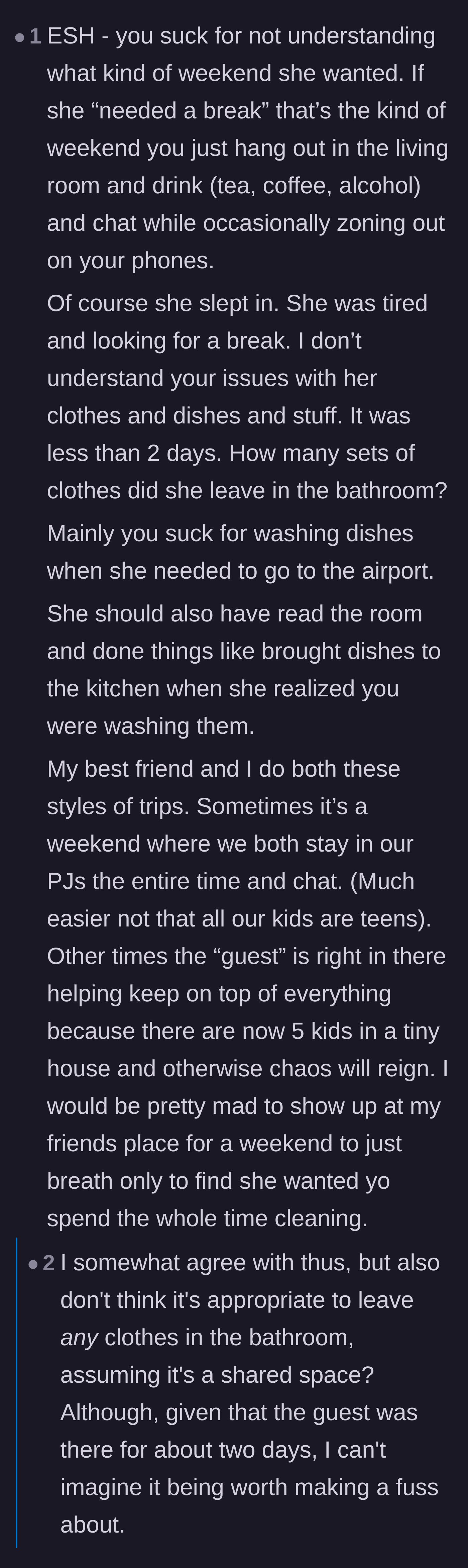 Comment thread 6 - Defending the guest's need for a lazy weekend and criticizing the host's cleaning frenzy