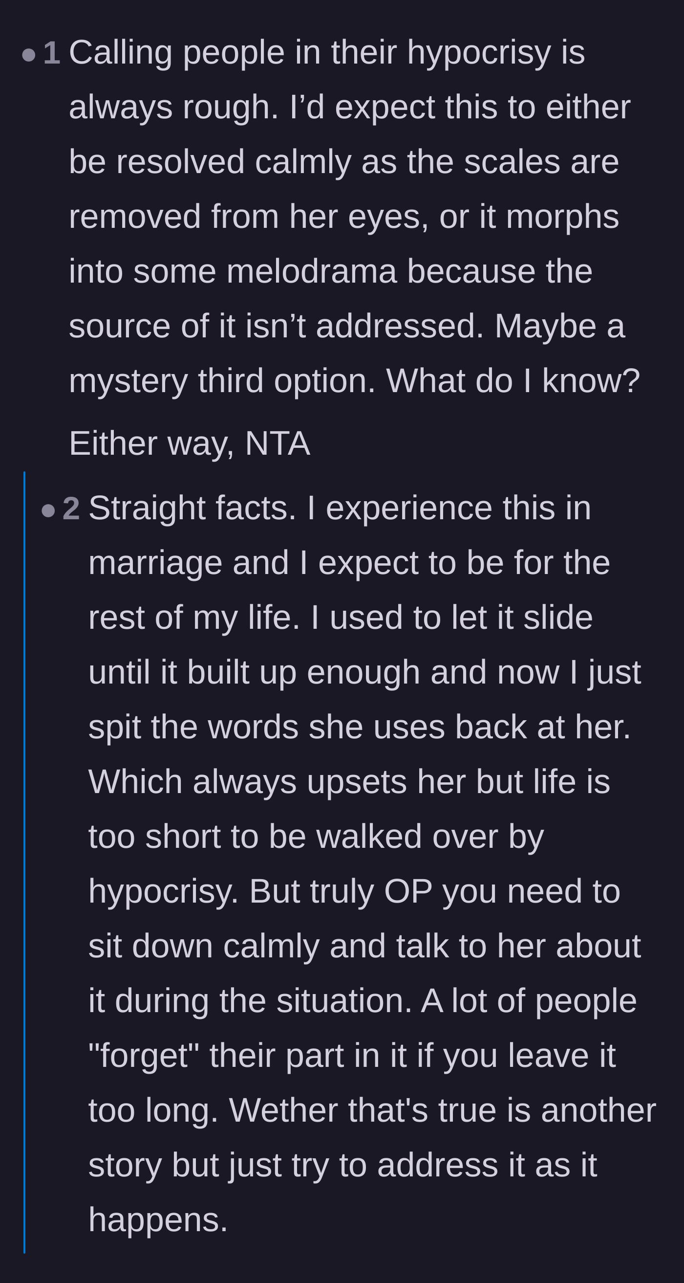 Comment thread 1 - A debate on how to calmly address marital hypocrisy versus escalating the argument.