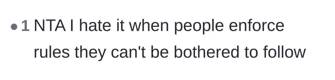 Comment thread 6 - A brief but emphatic declaration against people who refuse to follow their own rules.