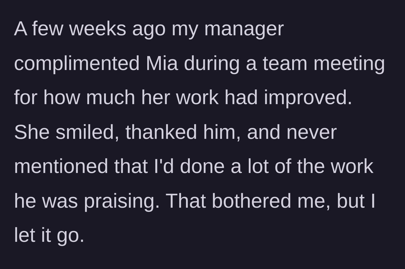 Story part 2 - The manager praises Mia in a meeting, and Mia happily takes all the credit without mentioning the main character's help.