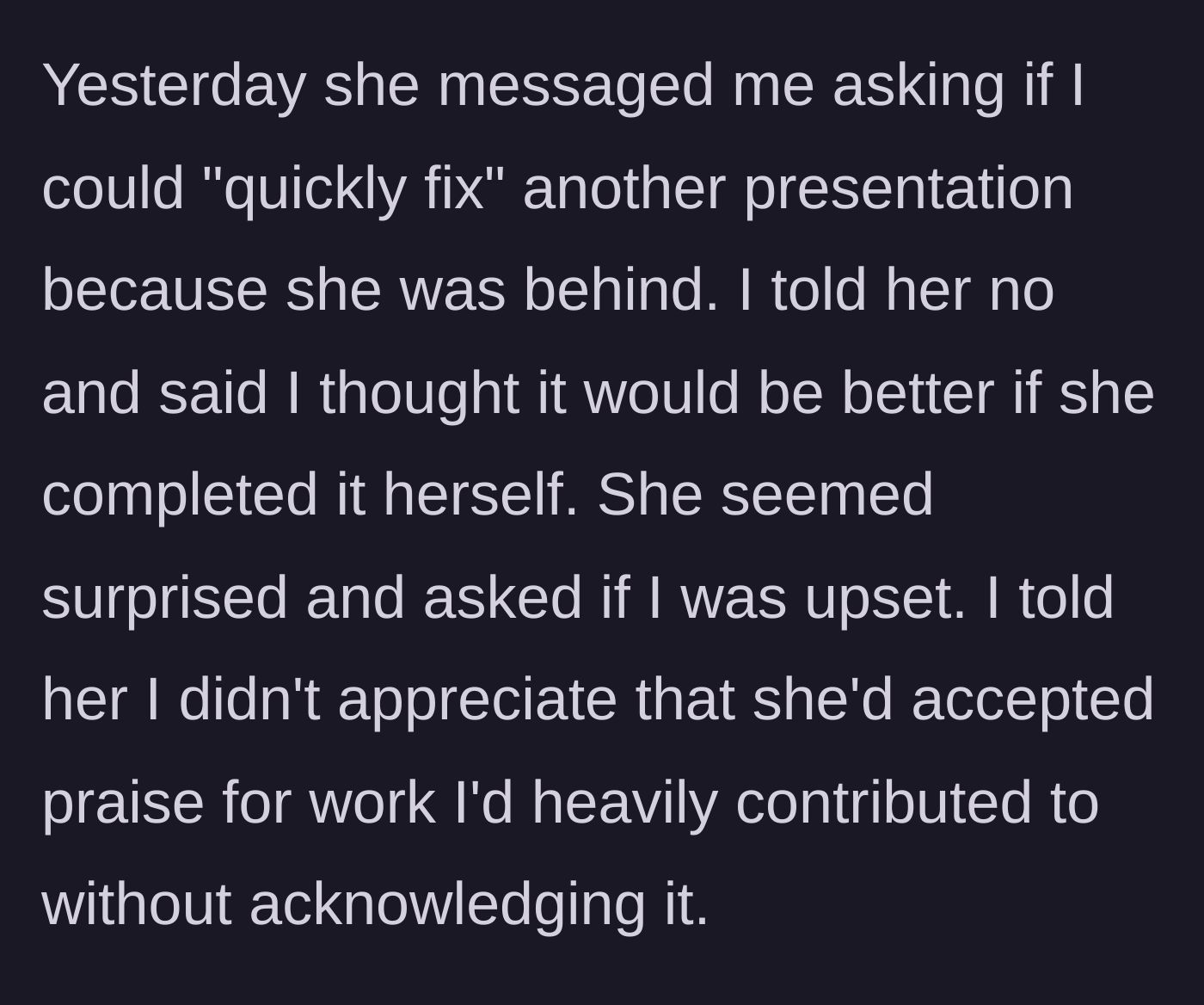 Story part 4 - Mia asks for a quick favor, and the main character bluntly refuses, citing the stolen credit.