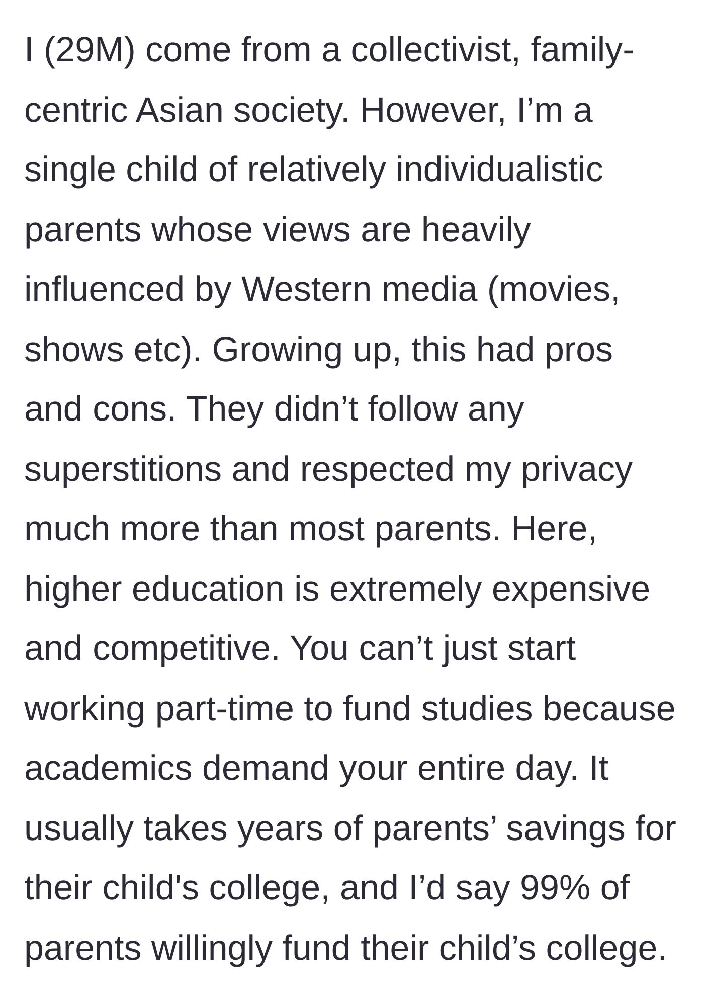 Story part 1 - Son explains his wealthy parents' obsession with Western media in a culture where college funding is the norm.