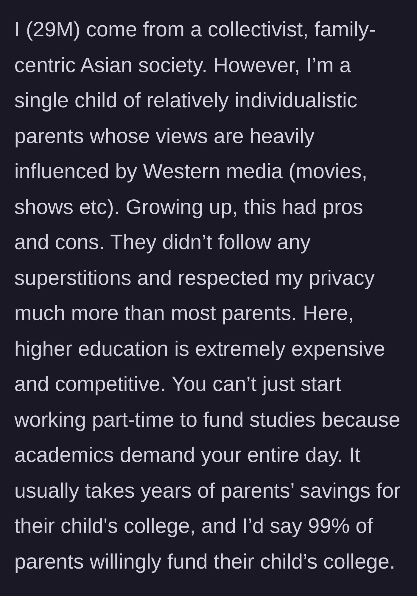 Story part 1 - Son explains his wealthy parents' obsession with Western media in a culture where college funding is the norm.