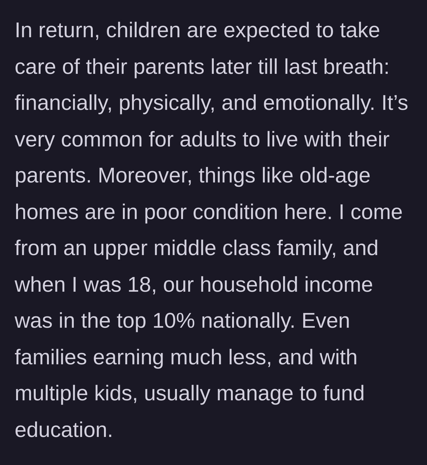 Story part 2 - Son outlines the cultural expectation of elder care and the poor state of retirement facilities.