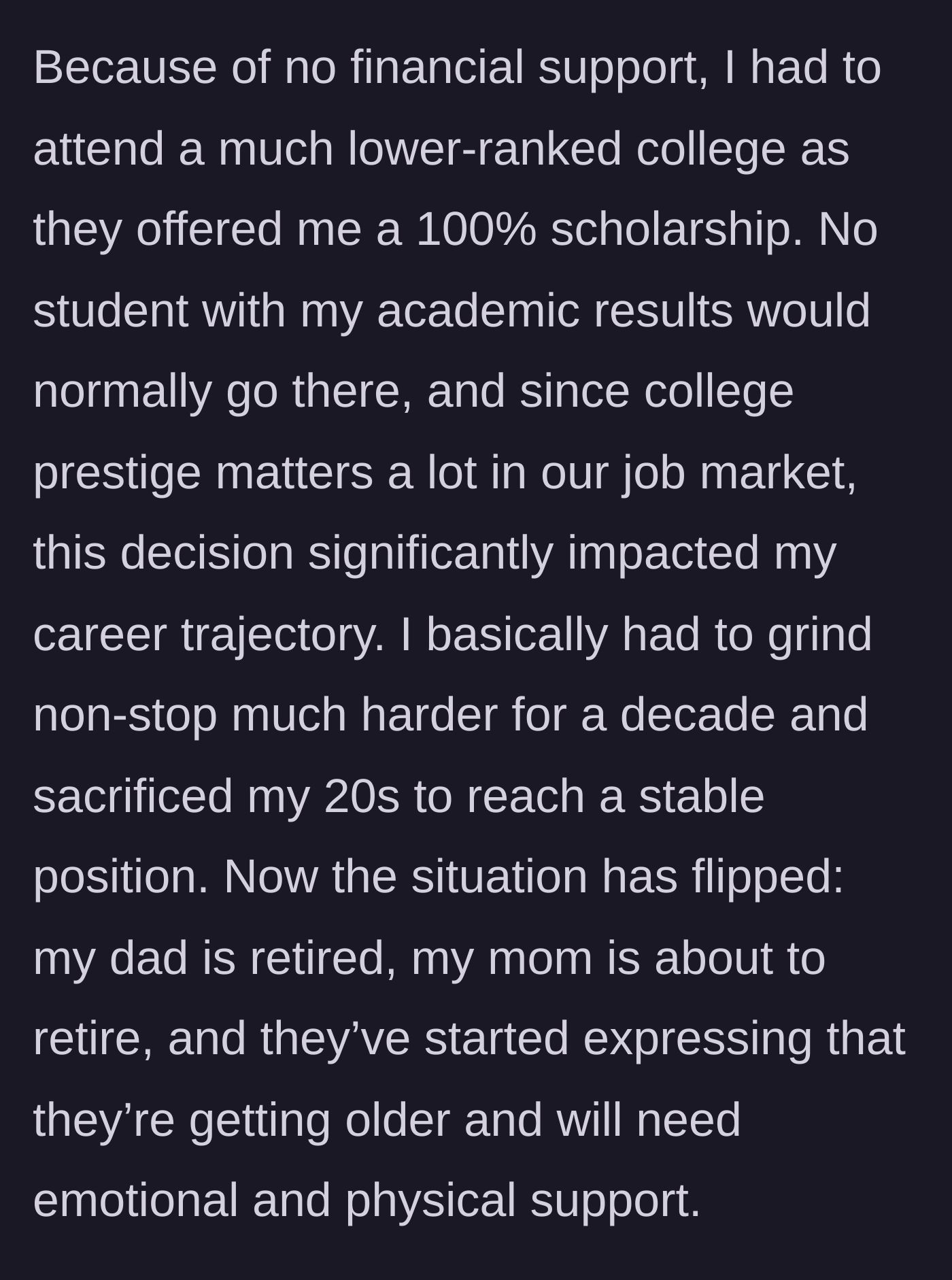 Story part 4 - Son grinds for a decade after taking a lesser scholarship, while his parents begin demanding retirement support.
