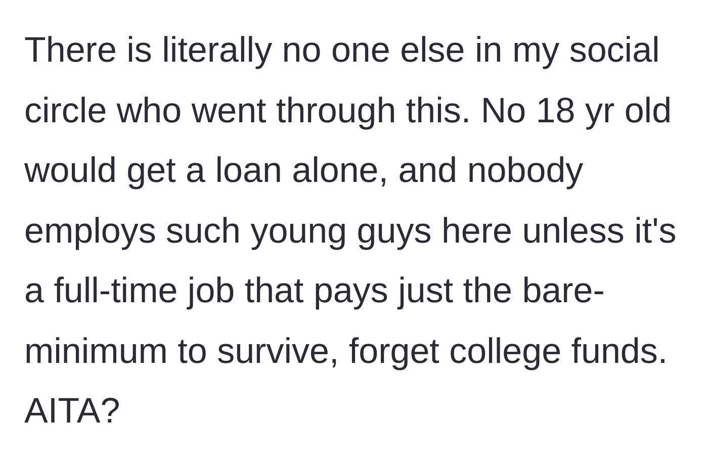 Story part 6 - Son questions if he is in the wrong, noting how uniquely disadvantaged he was in his social circle.