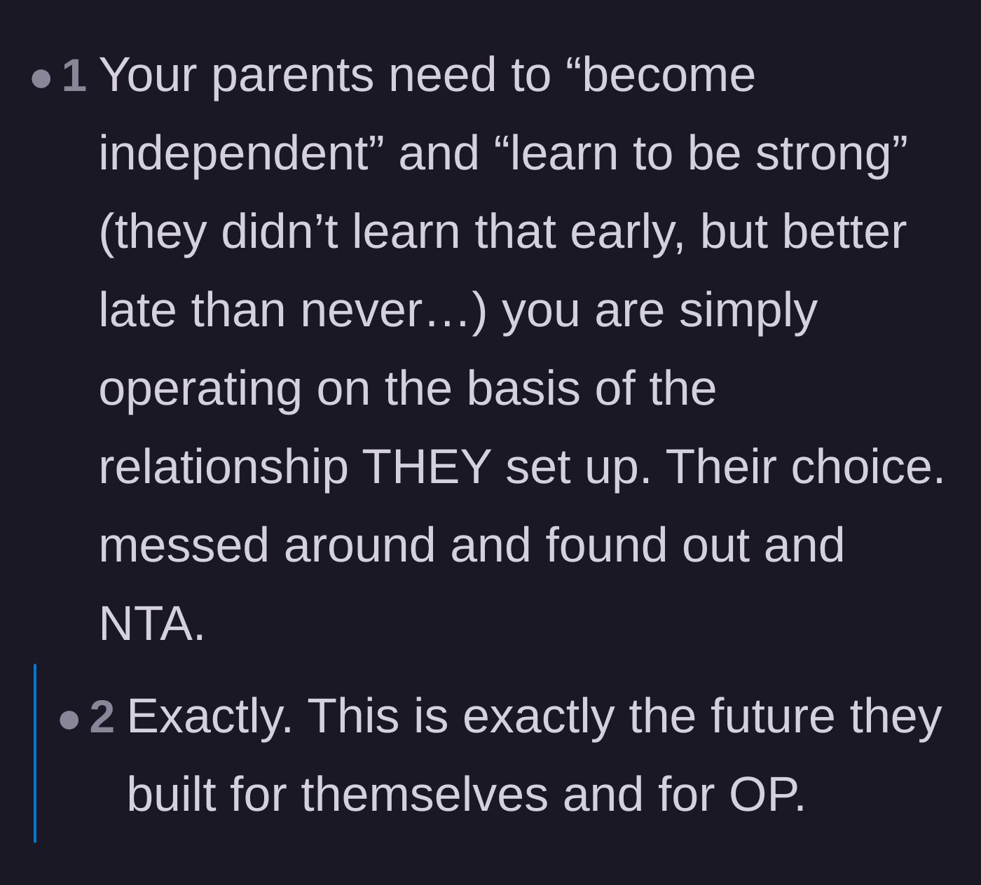 Comment thread 2 - Commenters flip the parents' quotes about 'becoming independent' back onto them.