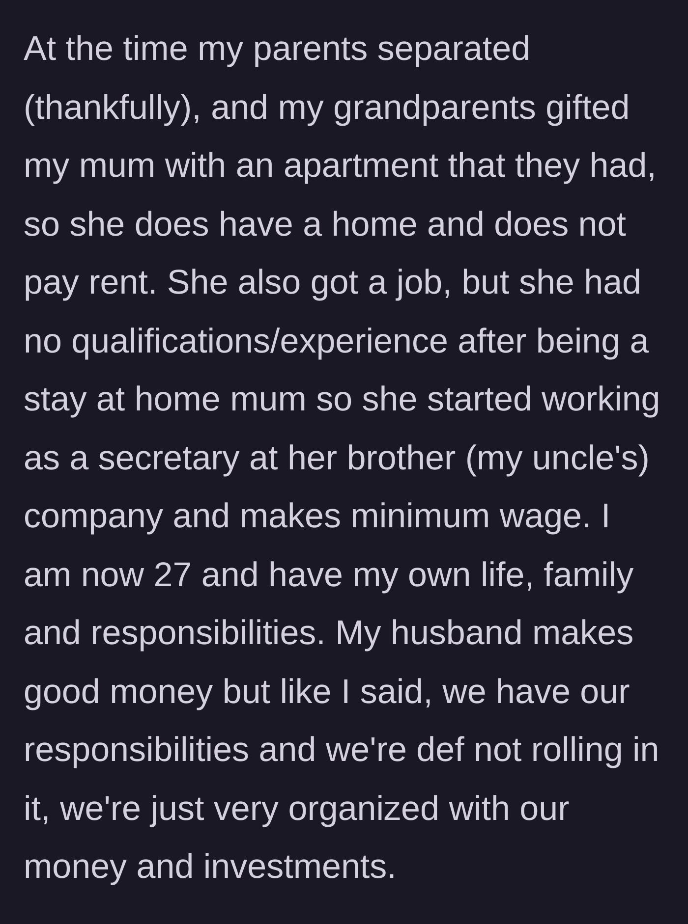 Story part 2 - Explaining the mother's subsidized housing situation and the main character's current life managing their own family on a tight budget.