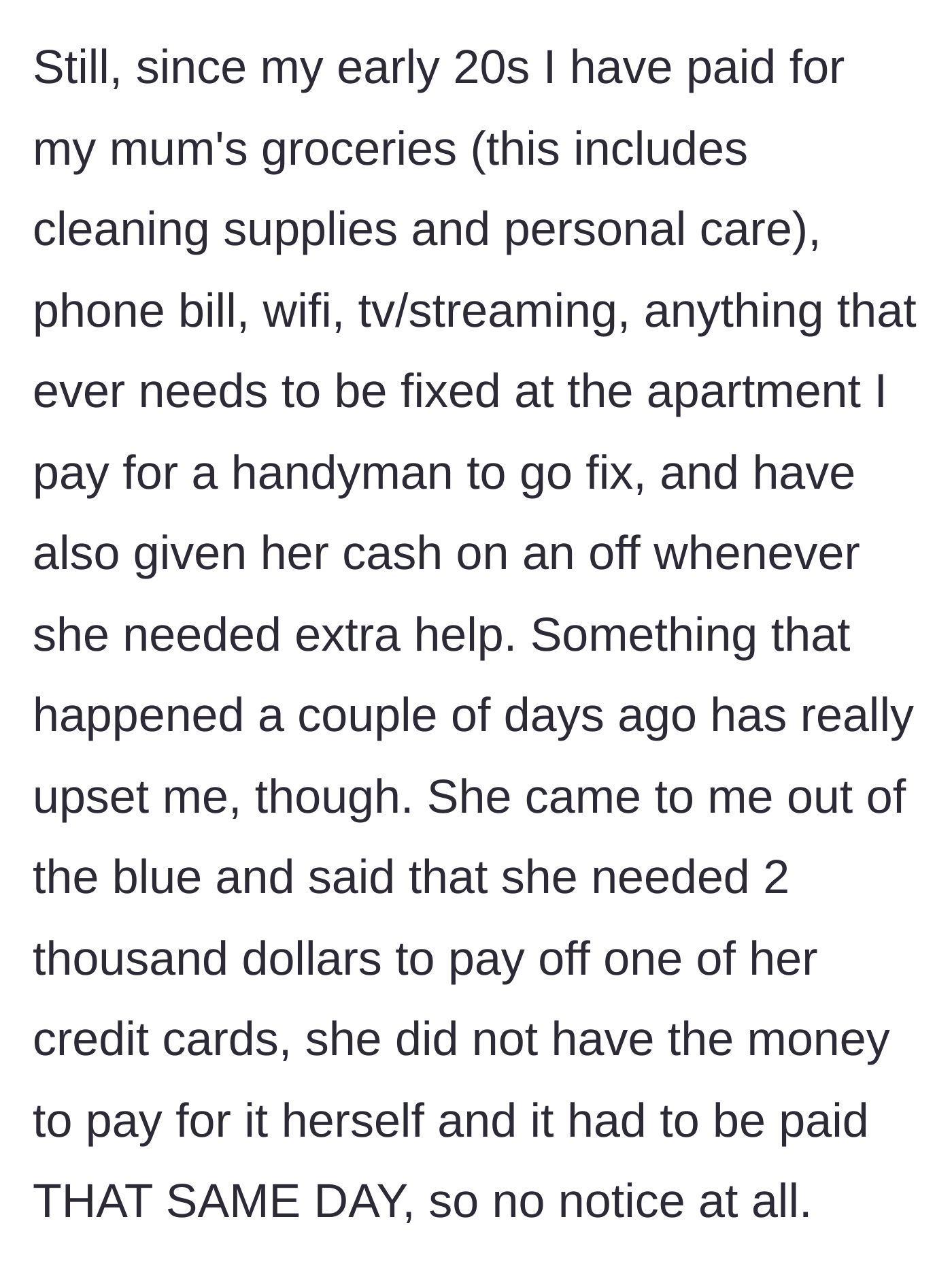 Story part 3 - Detailing the years of everyday financial support and the sudden, same-day demand for a two-thousand-dollar credit card payment.