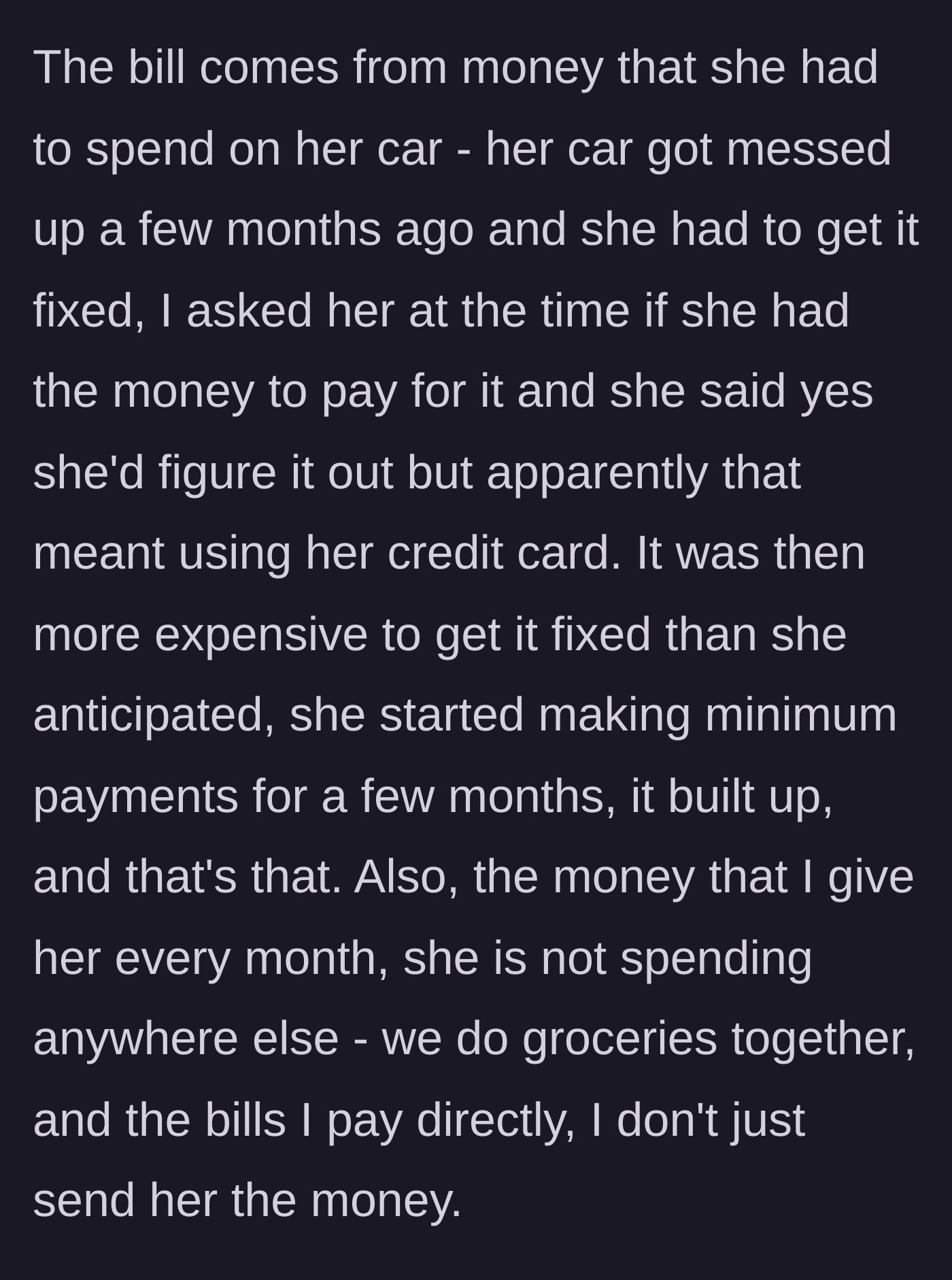Story part 8 - Explaining the debt originated from neglected car repairs and detailing the strict, parental way the main character manages the mother's monthly finances.