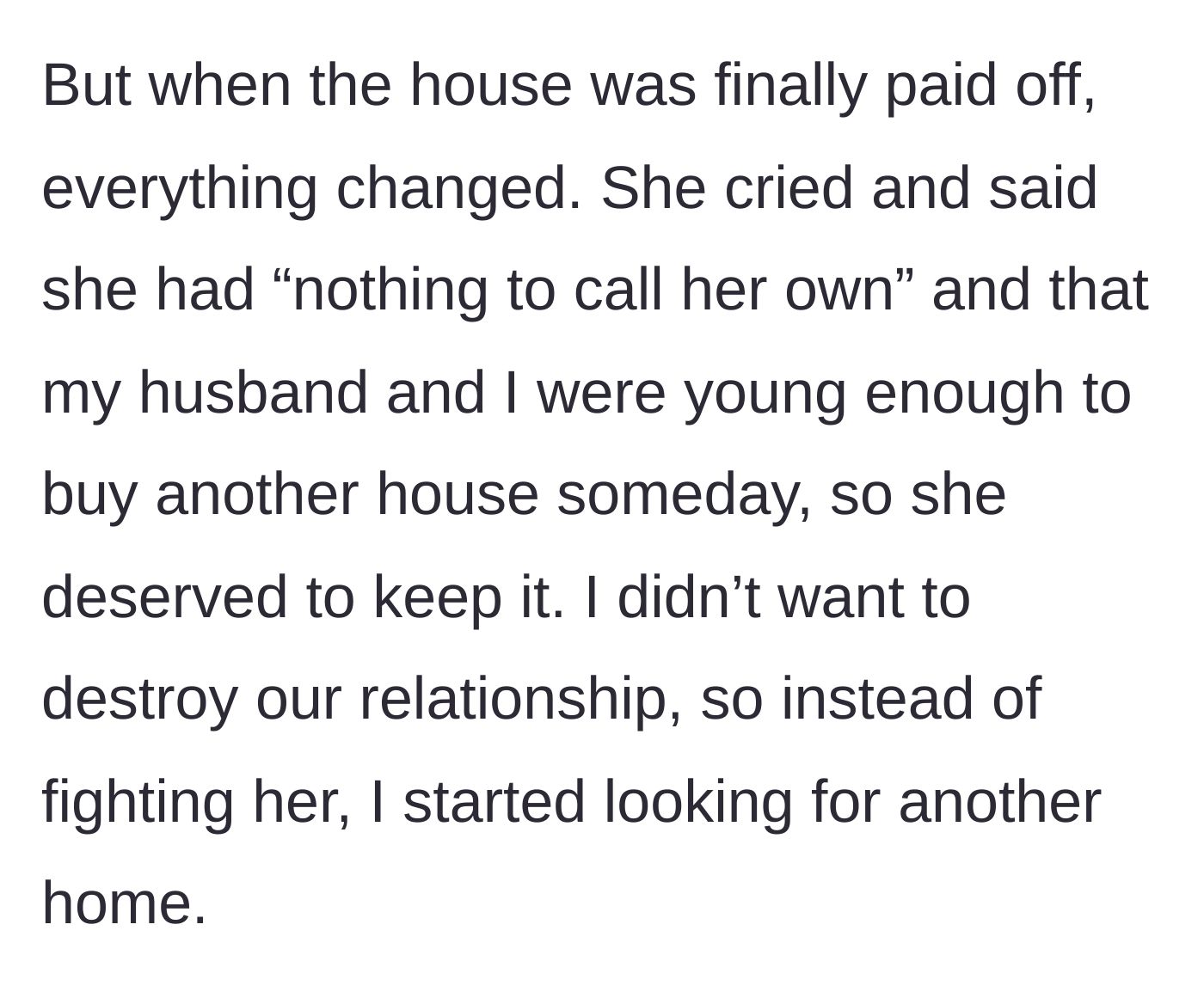 Story part 3 - House is paid off and mom emotionally manipulates them into giving it to her