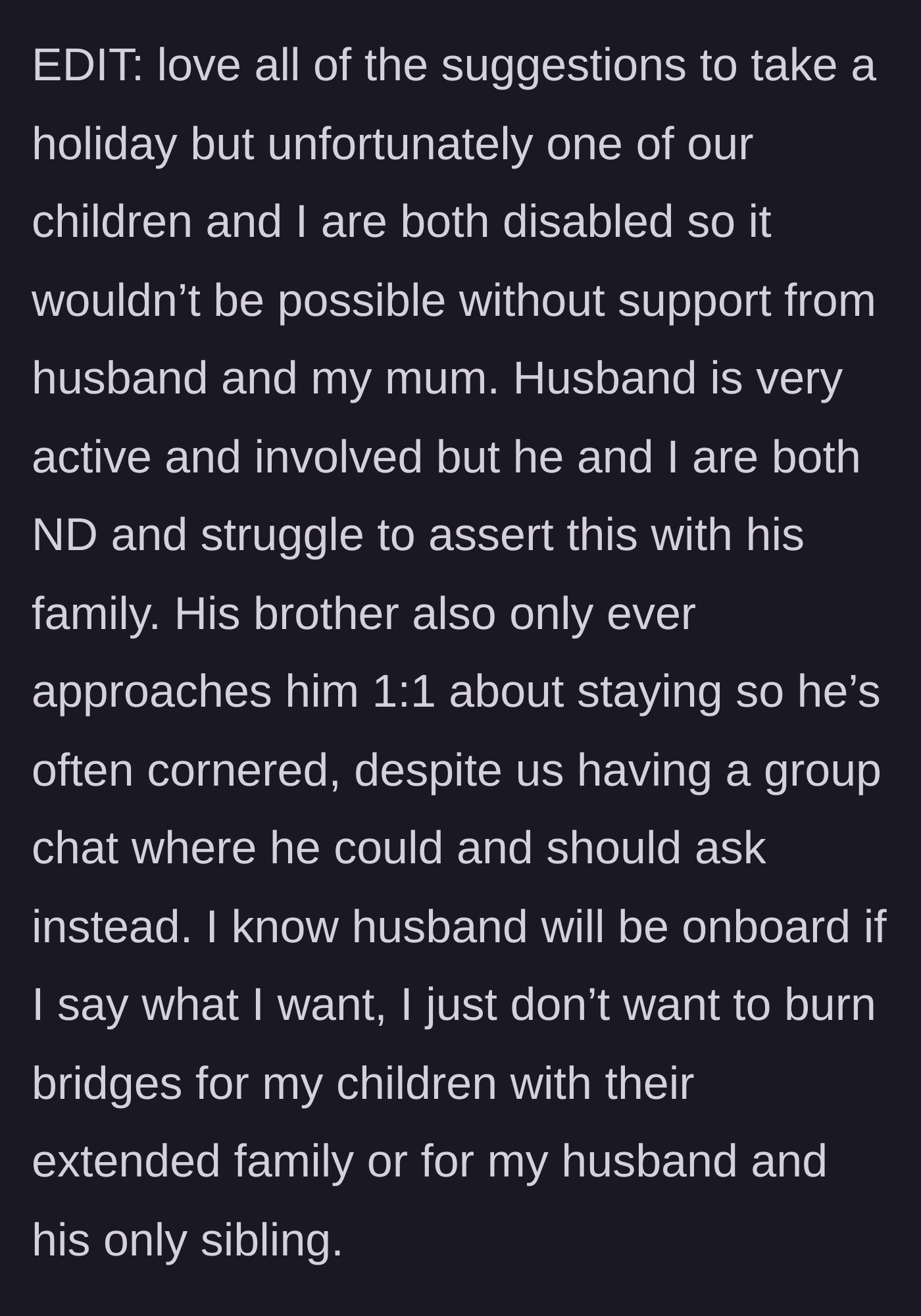 Story part 7 - Editing to explain that she and her child are disabled, her husband is neurodivergent and gets cornered, and she fears burning bridges.