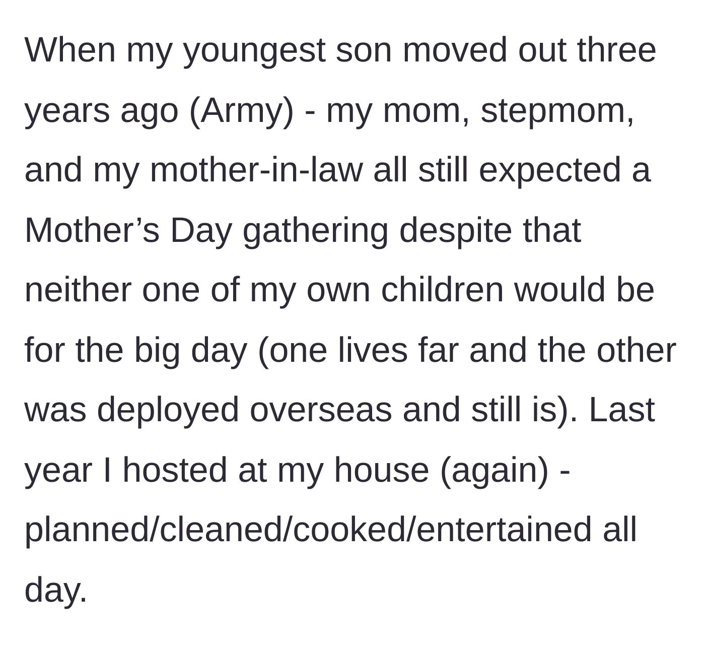 Story part 2 - The mother describes doing all the work for the older women last year despite her own kids being away.