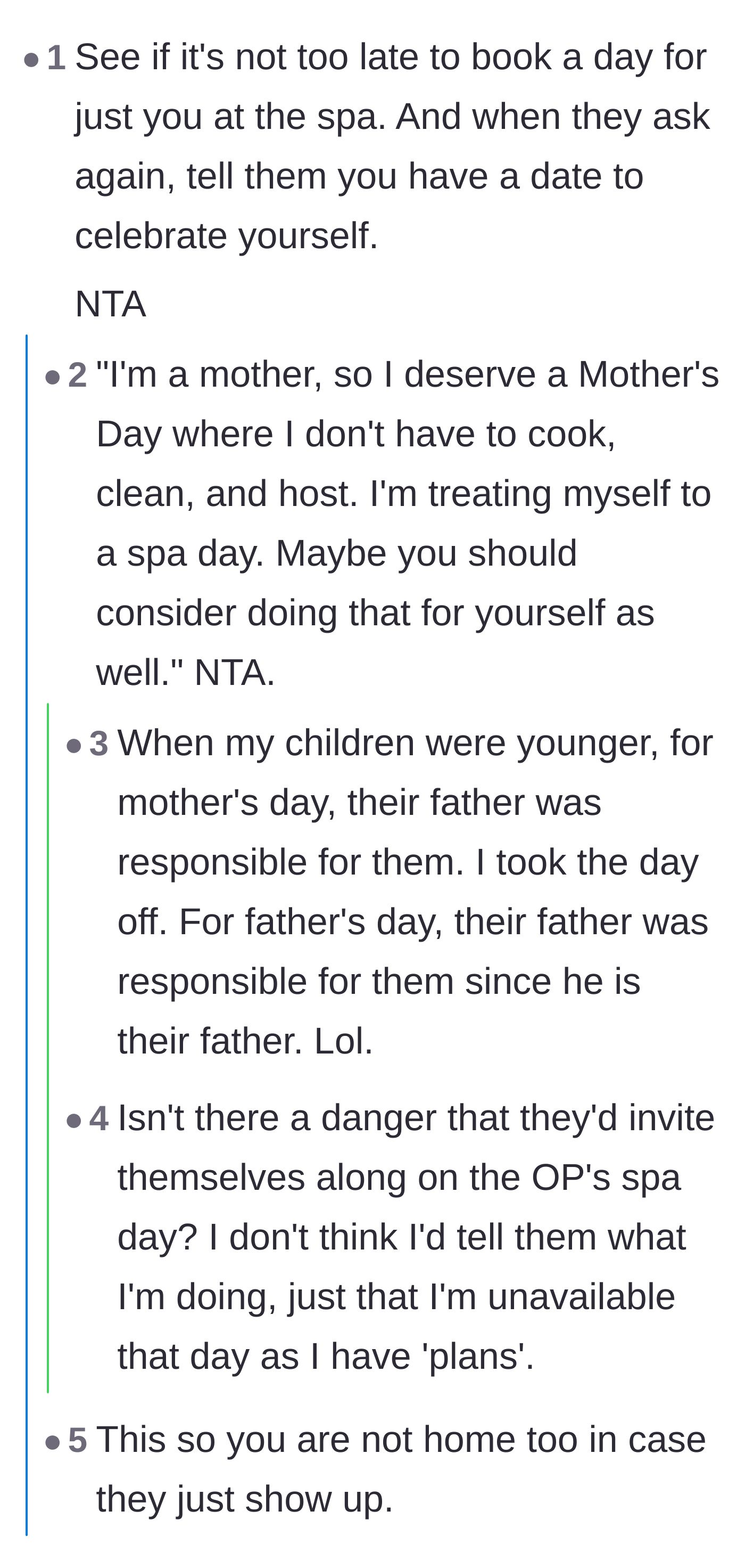 Comment thread 1 - Advice on booking a solo spa day and leaving the house so the relatives can't ambush her.