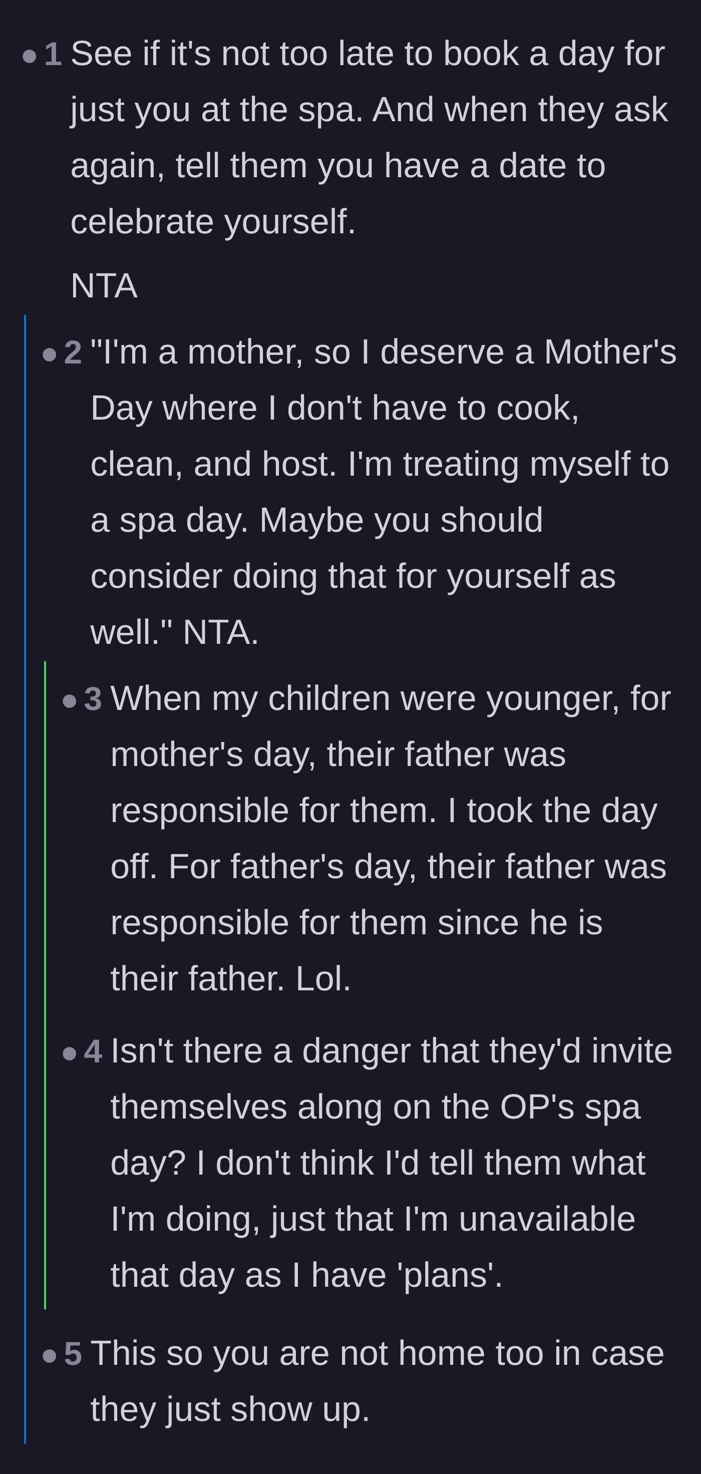 Comment thread 1 - Advice on booking a solo spa day and leaving the house so the relatives can't ambush her.