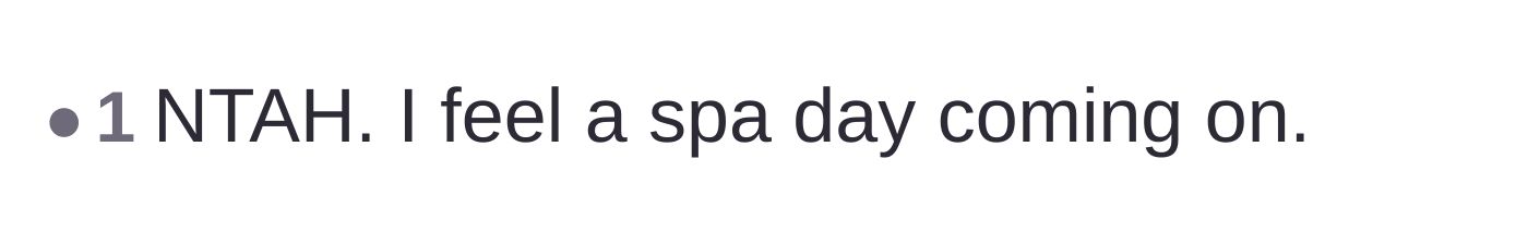 Comment thread 4 - A short comment predicting a much-needed spa day for the author.