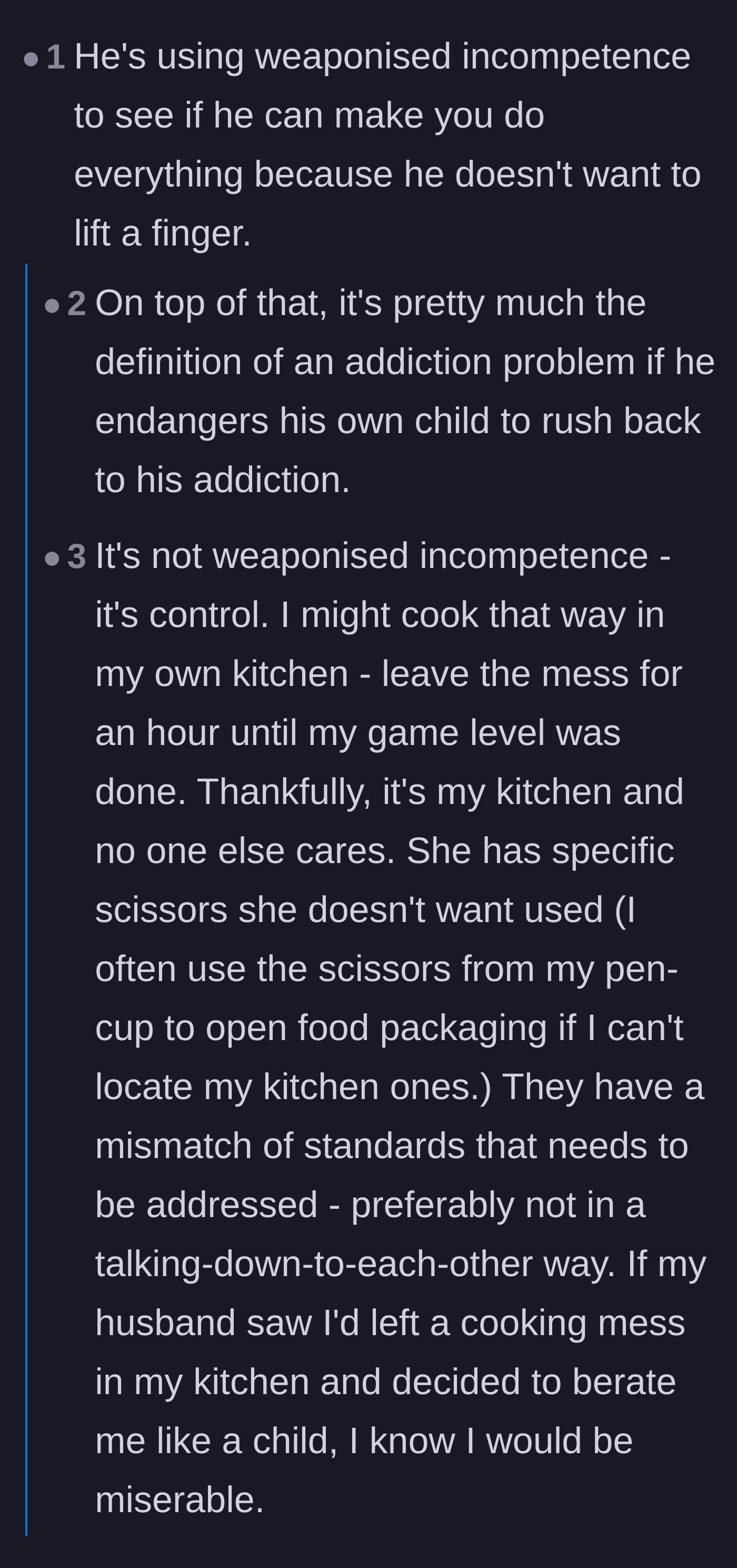 Comment thread 1 - A debate on whether the husband's actions were weaponized incompetence or just a controlling attempt to finish his video game