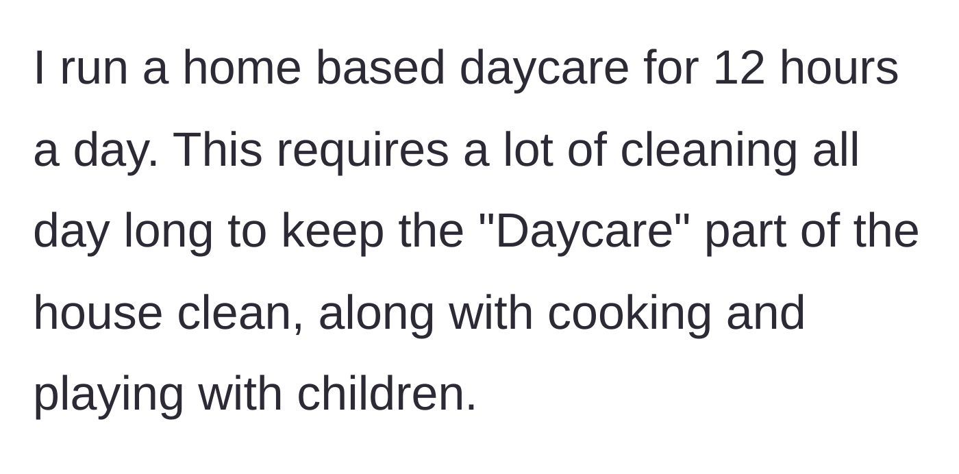 Story part 1 - The main character describes working a grueling 12-hour day running an in-home daycare.