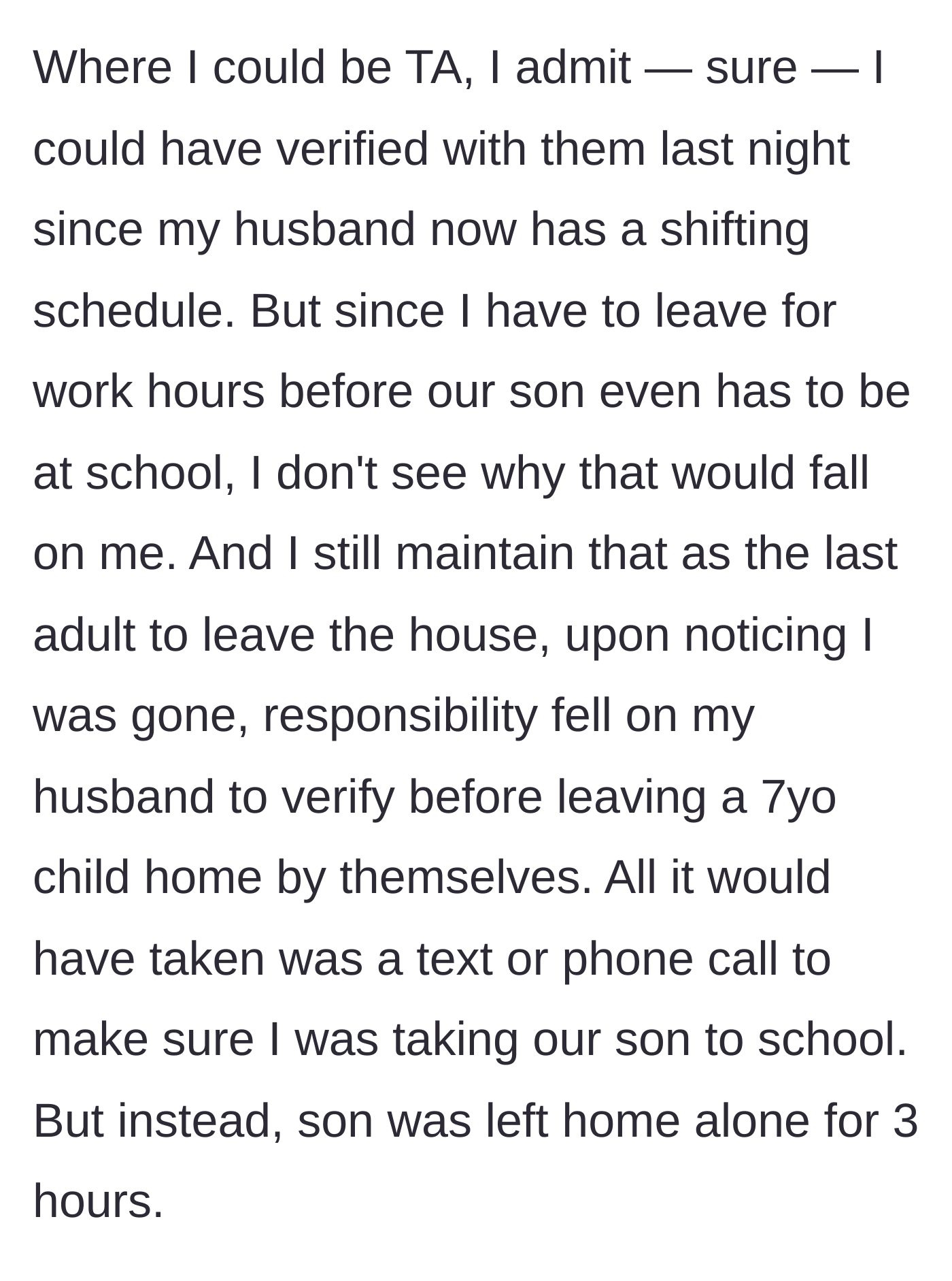 Story part 5 - Mom questions if she should have reminded him the night before but stands her ground on his responsibility as the last adult home.
