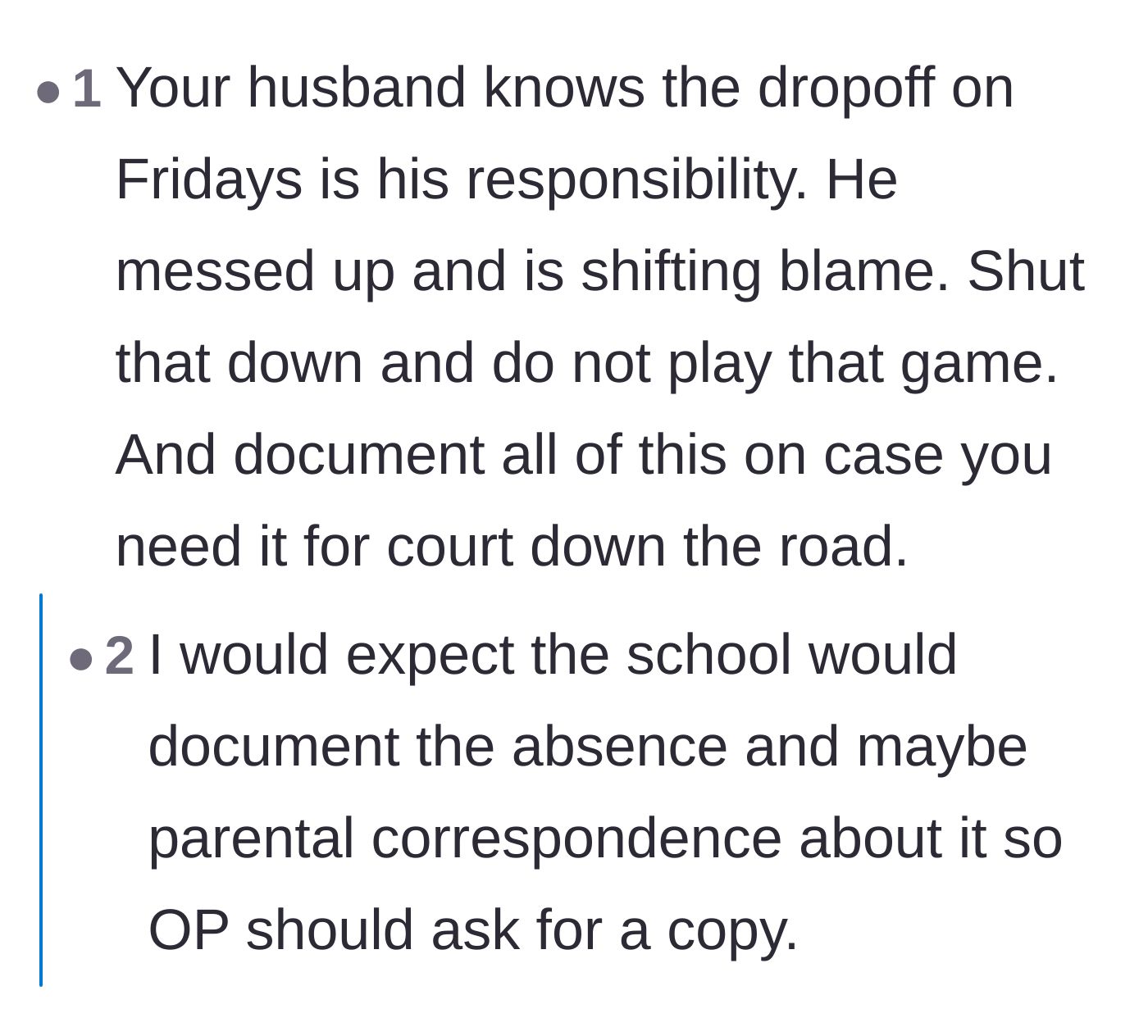 Comment thread 6 - A reminder to not let him play the blame game and to get documentation from the school.