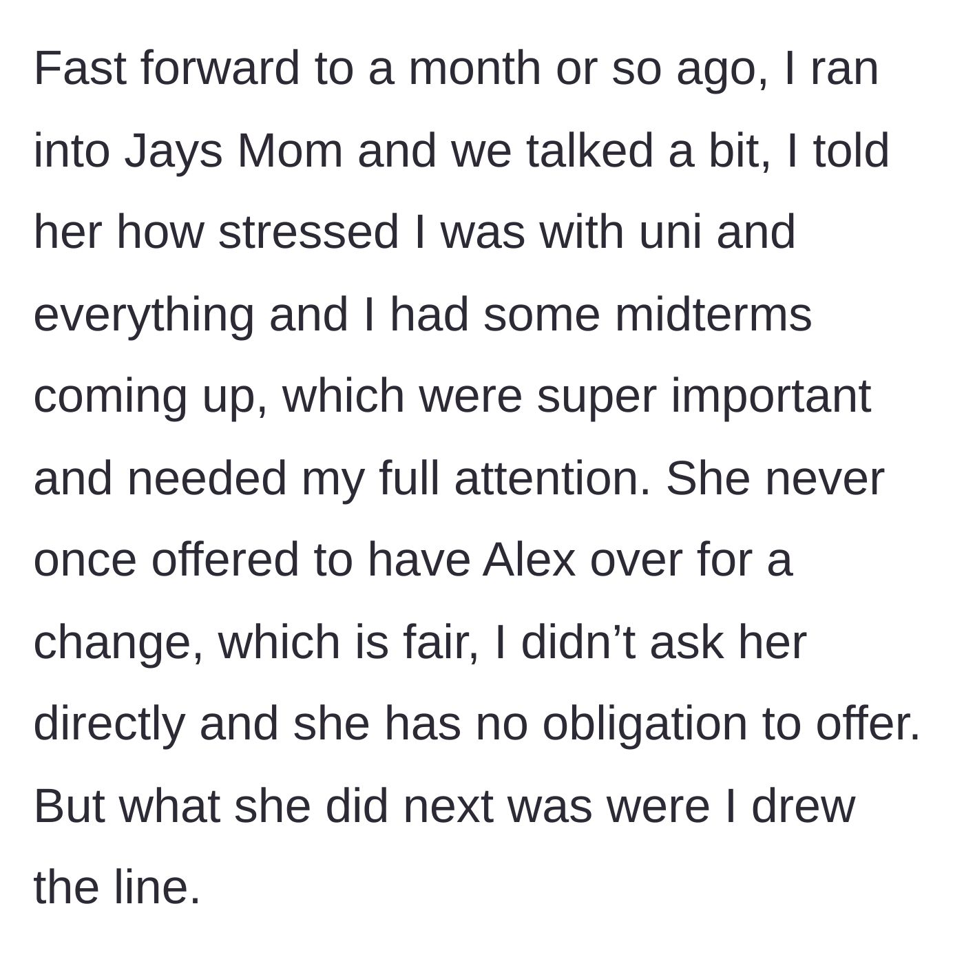 Story part 3 - The host mother explains her midterm stress to the neighbor, who offers absolutely no help in return.
