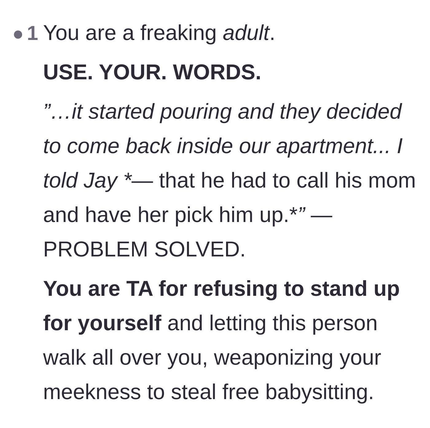 Comment thread 4 - A harsh reality check telling the host to act like an adult and use her words