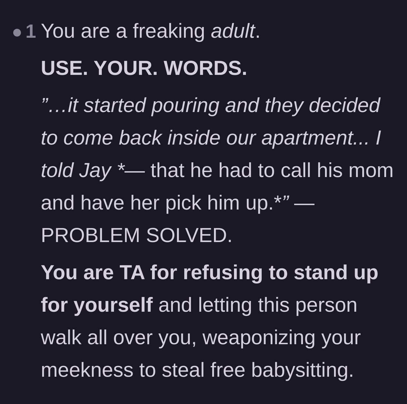 Comment thread 4 - A harsh reality check telling the host to act like an adult and use her words