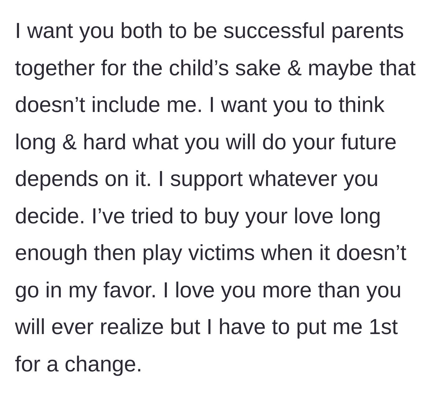 Story part 8 - Mother admits to trying to buy his love and declares she must finally put herself first.
