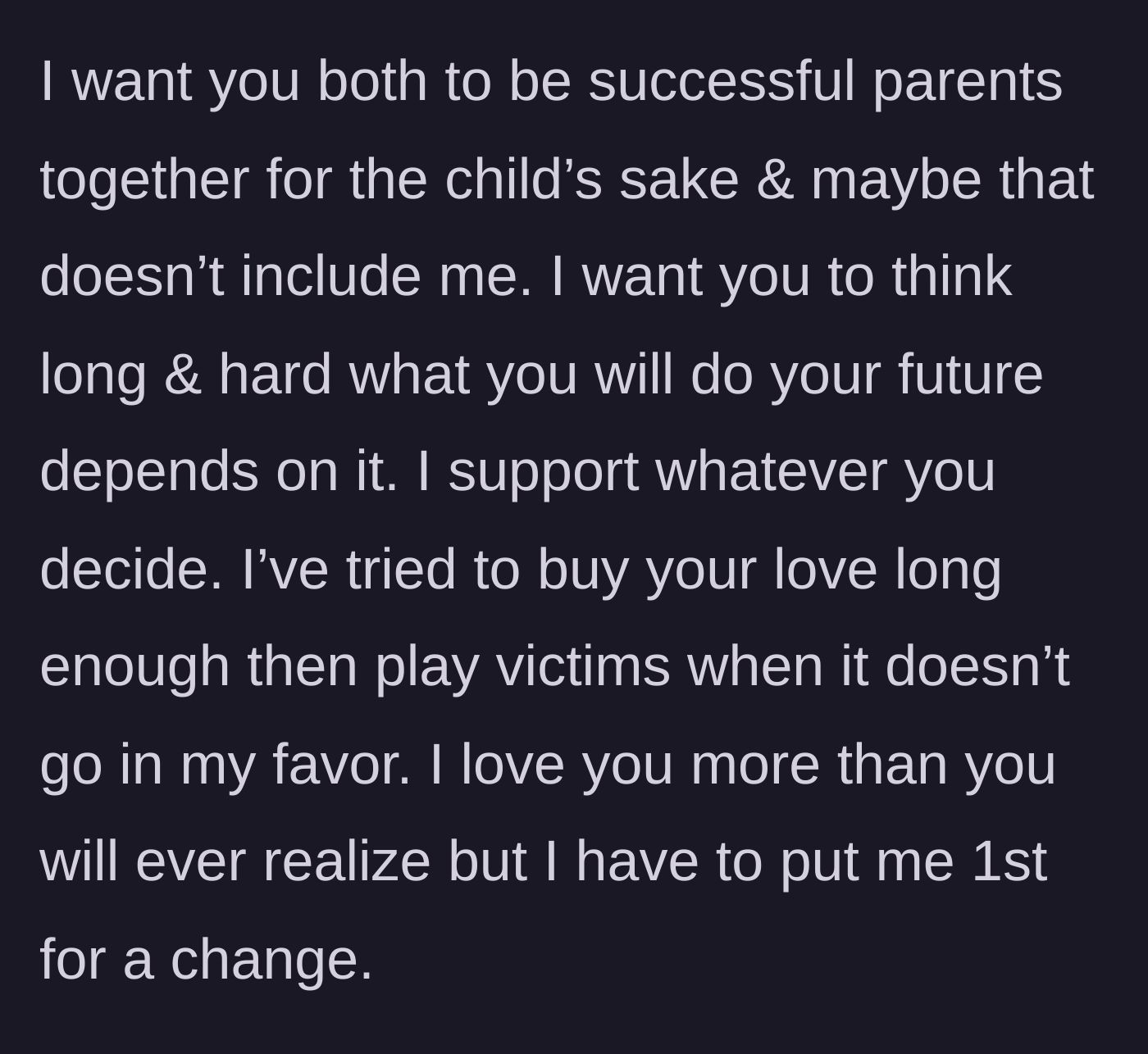Story part 8 - Mother admits to trying to buy his love and declares she must finally put herself first.
