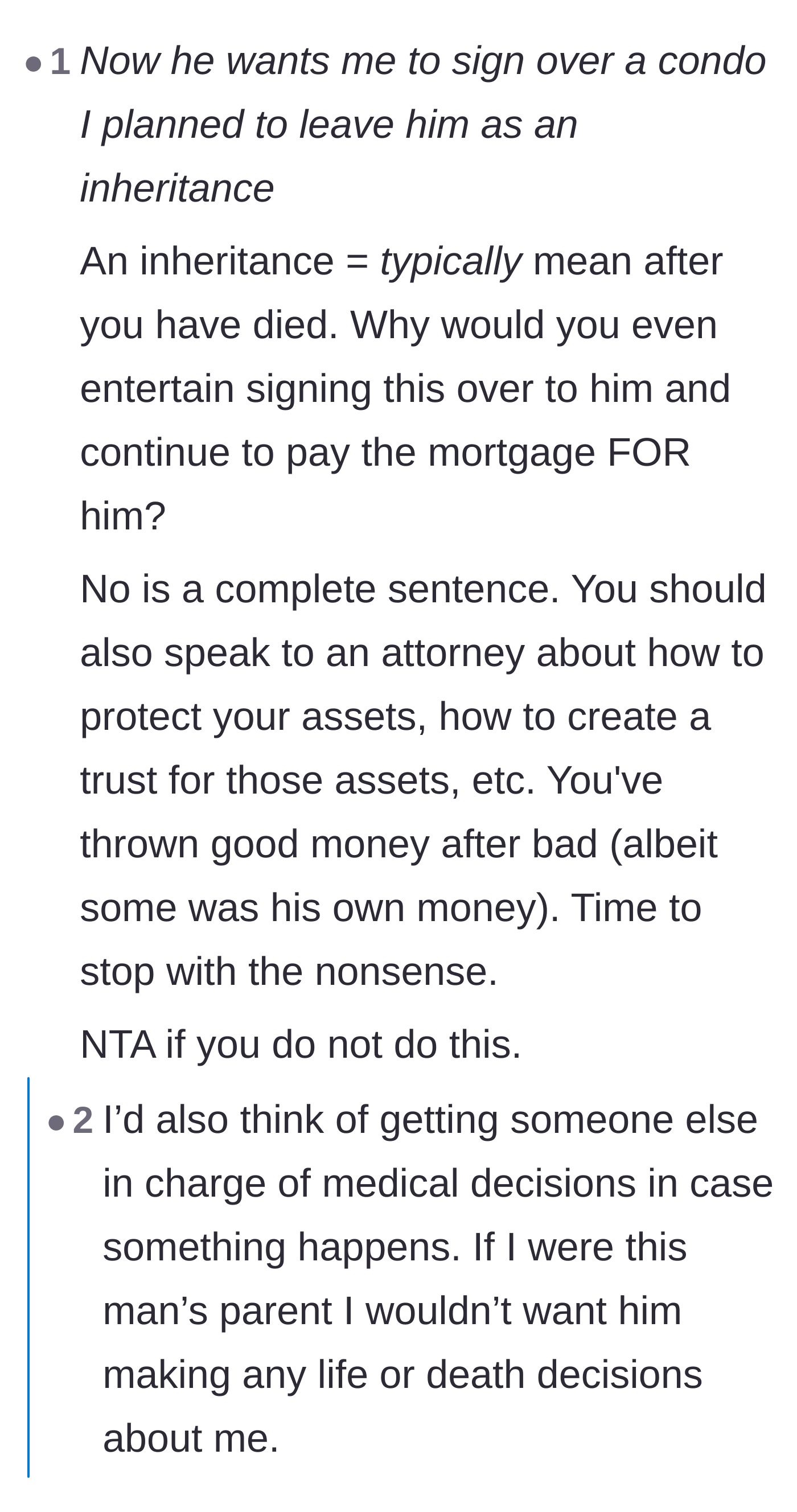 Comment thread 5 - Suggestions for the mother to secure her assets in a trust and remove her son from her medical power of attorney.