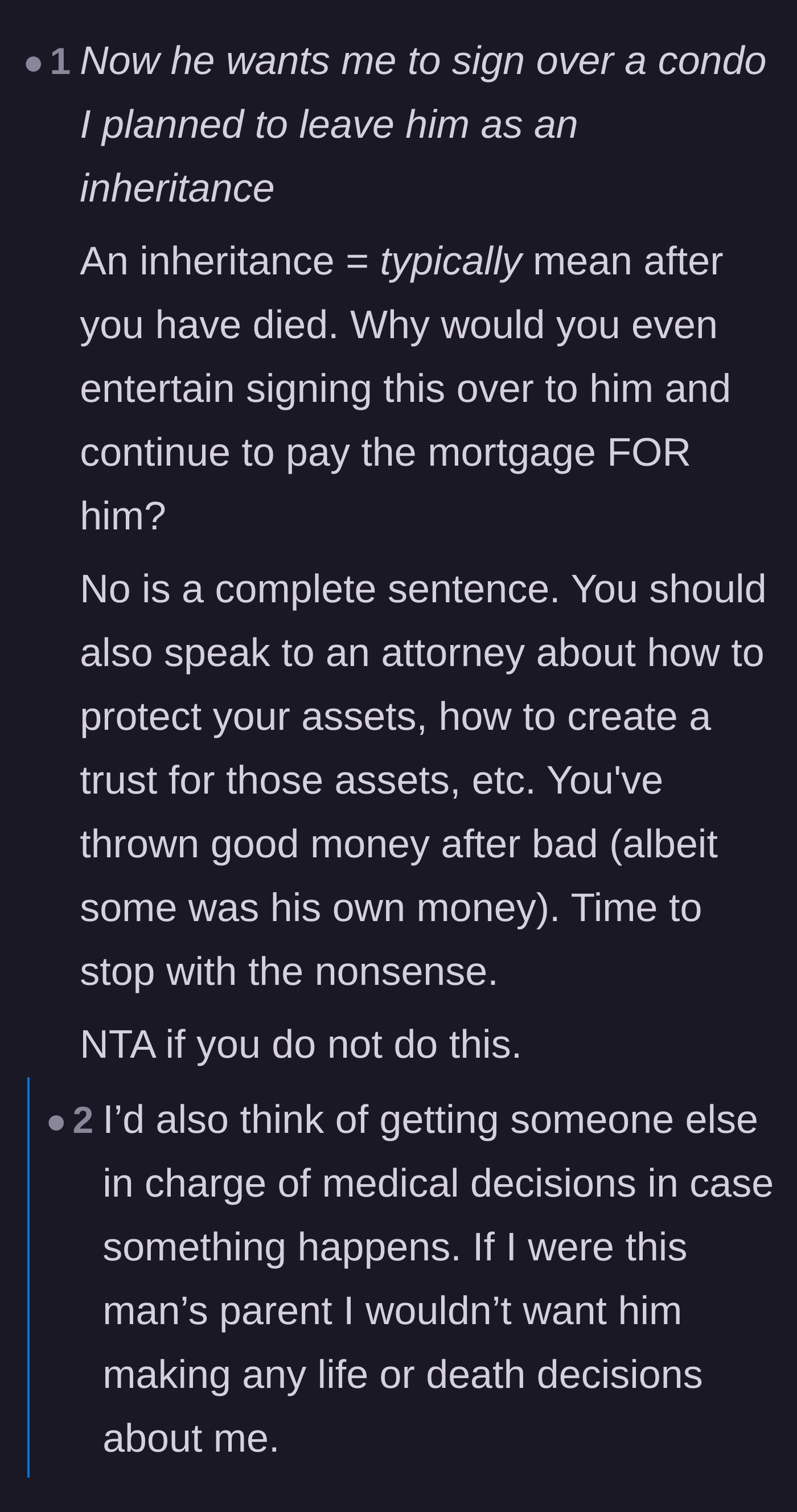 Comment thread 5 - Suggestions for the mother to secure her assets in a trust and remove her son from her medical power of attorney.