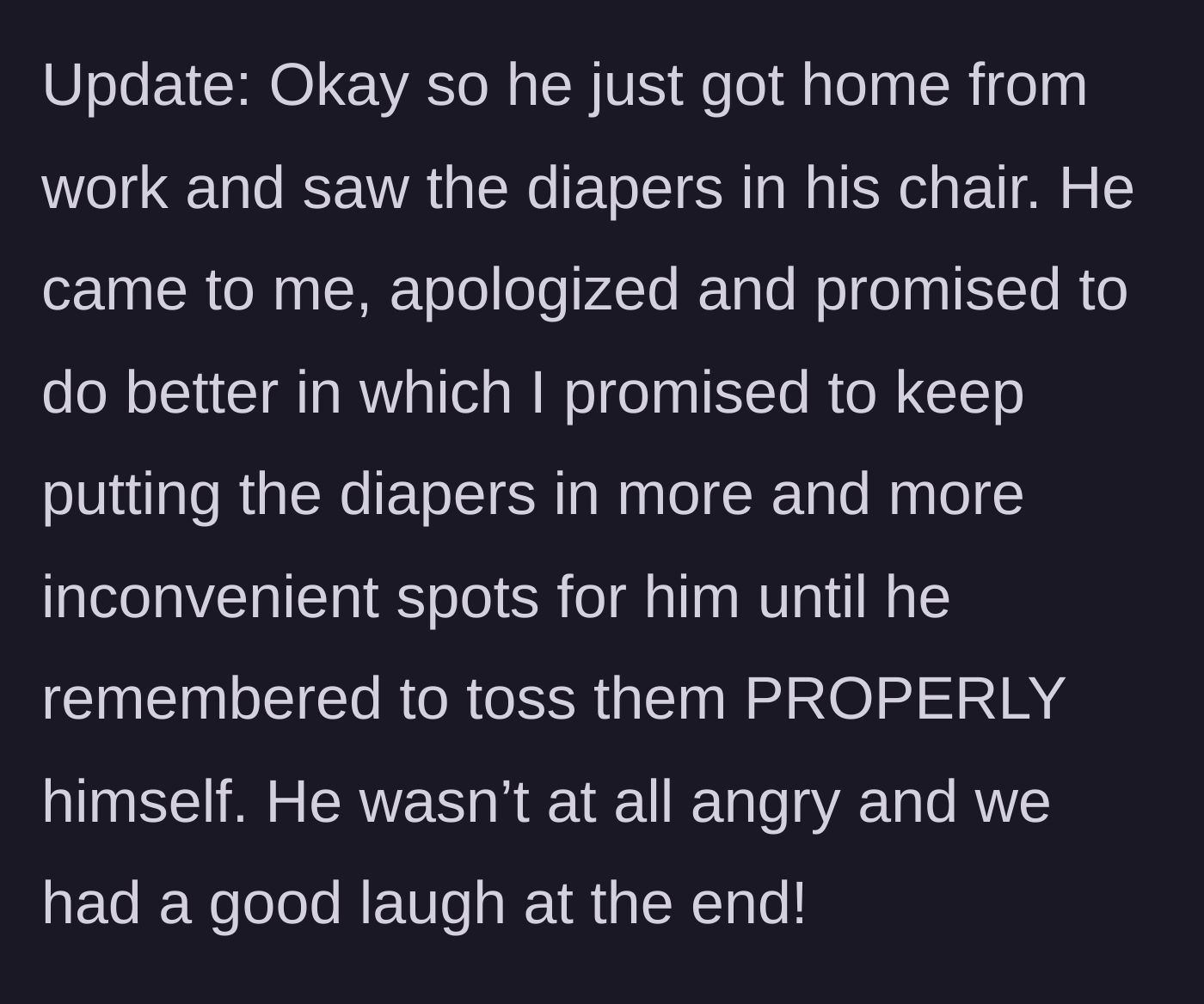 Story part 6 - The husband discovers the diapers, apologizes without anger, and they share a laugh over the ultimatum.