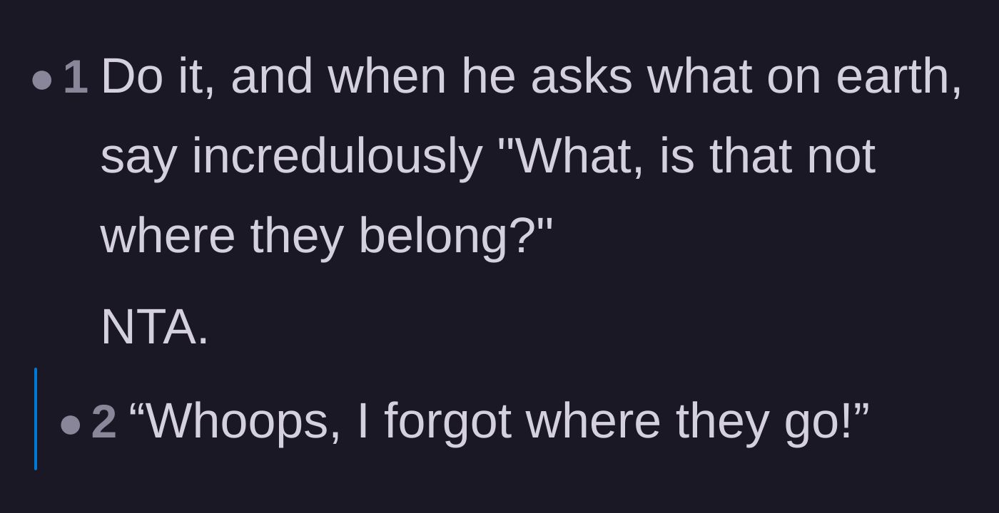 Comment thread 4 - Readers joking about using feigned ignorance and sarcastic comebacks if the husband questions the diaper placement.