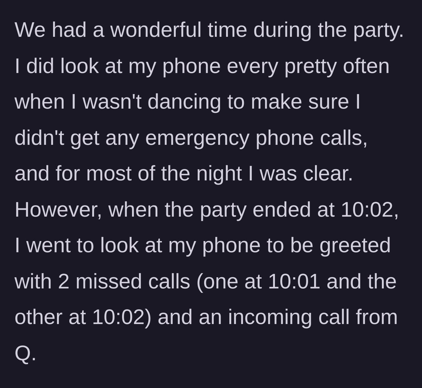 Story part 4 - The mother enjoys her night, checks her phone frequently, and misses two frantic calls right at 10:01 and 10:02 PM.