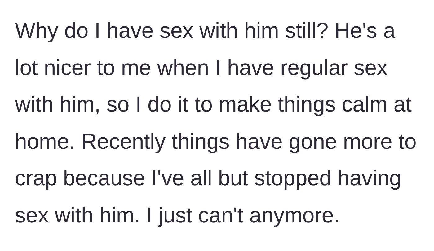 Story part 10 - The wife admitting she used sex as a tool to keep the peace and prevent her husband's anger.