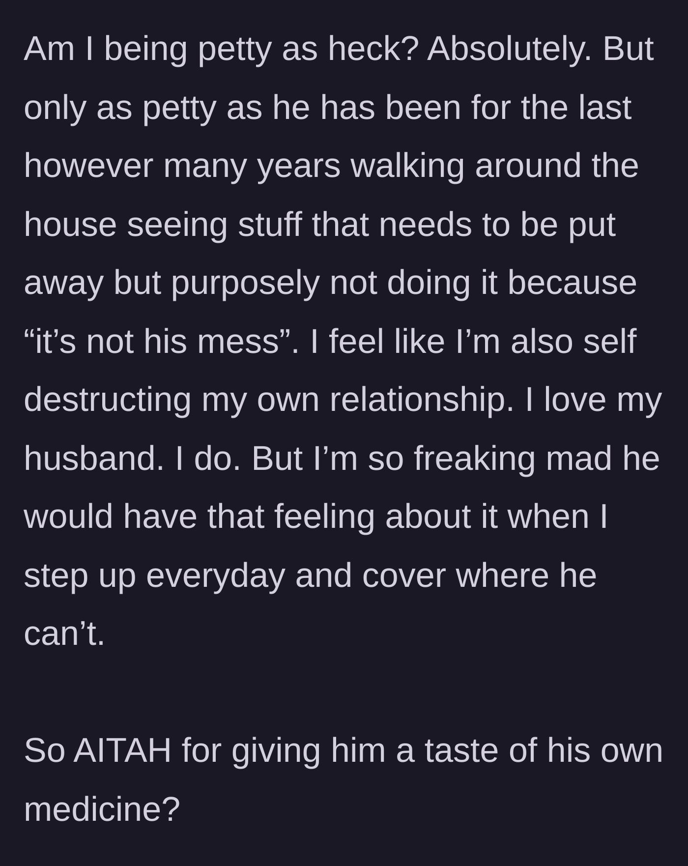 Story part 7 - Wife admits she feels she is self-destructing her relationship but cannot keep carrying his weight.
