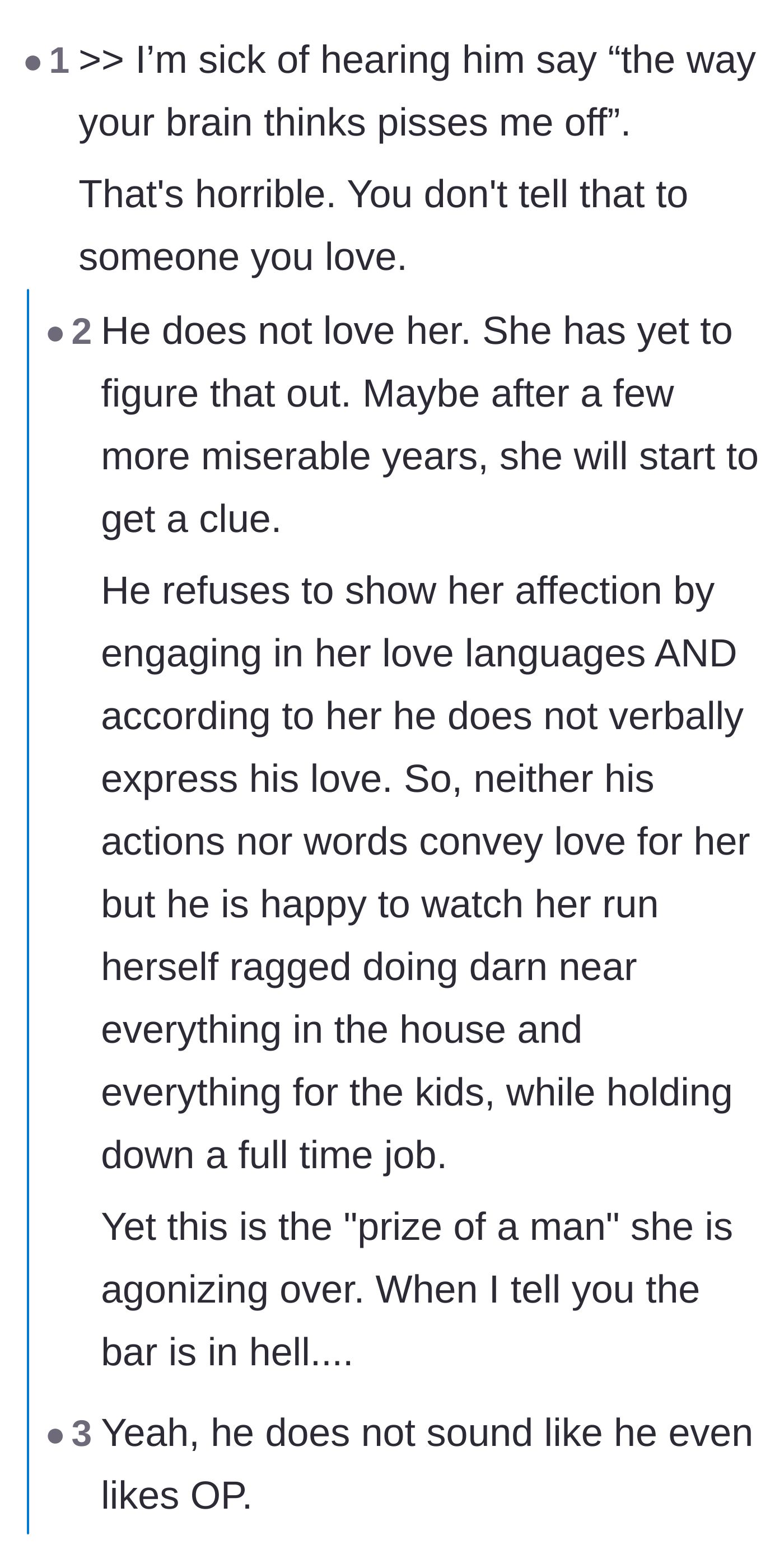 Comment thread 1 - Readers pointing out the heartbreaking reality that the husband's actions and cruel words show a total lack of love for his wife.