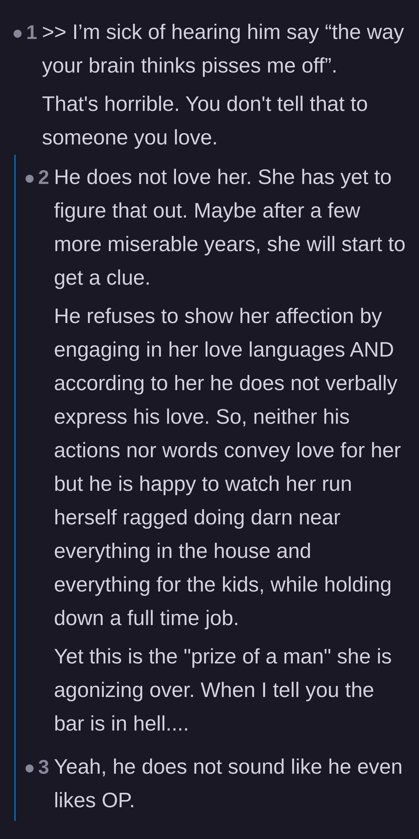 Comment thread 1 - Readers pointing out the heartbreaking reality that the husband's actions and cruel words show a total lack of love for his wife.