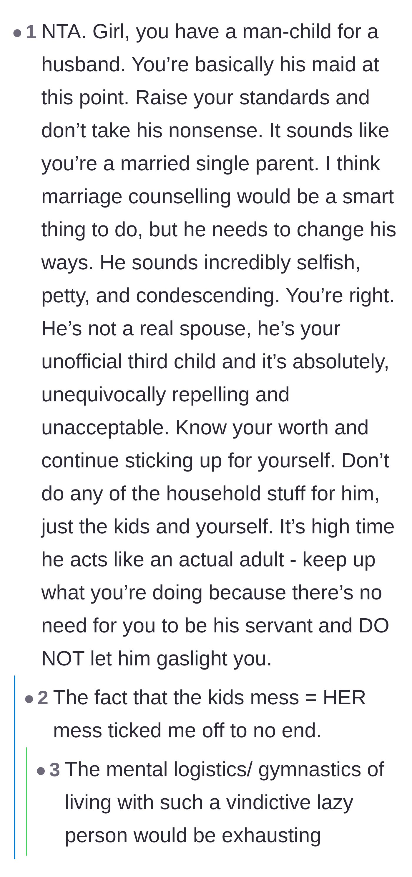 Comment thread 2 - Commenters validating that the wife is essentially acting as a married single mother to a demanding man-child.