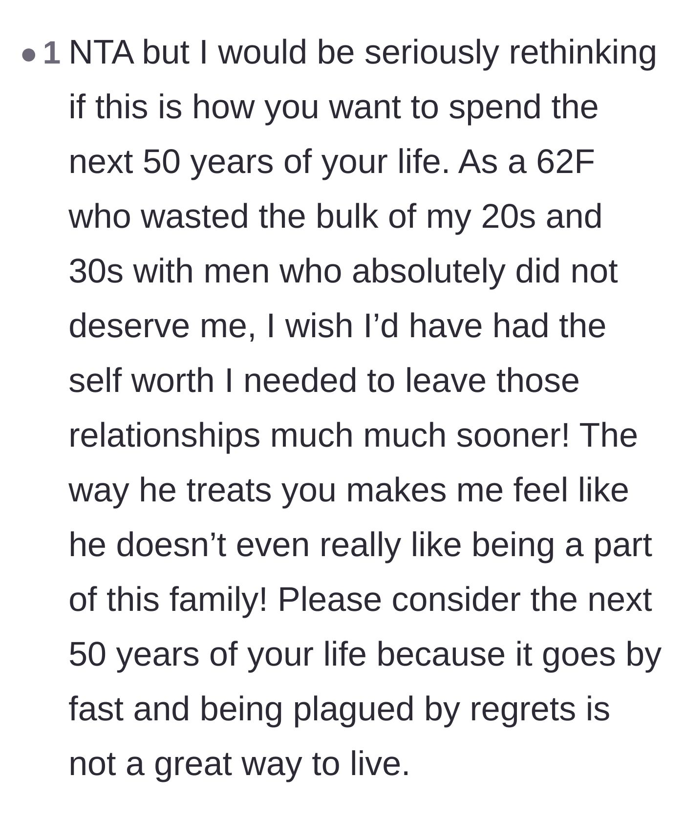 Comment thread 3 - Advice from an older woman warning the wife not to waste the next fifty years with a man who doesn't value her.