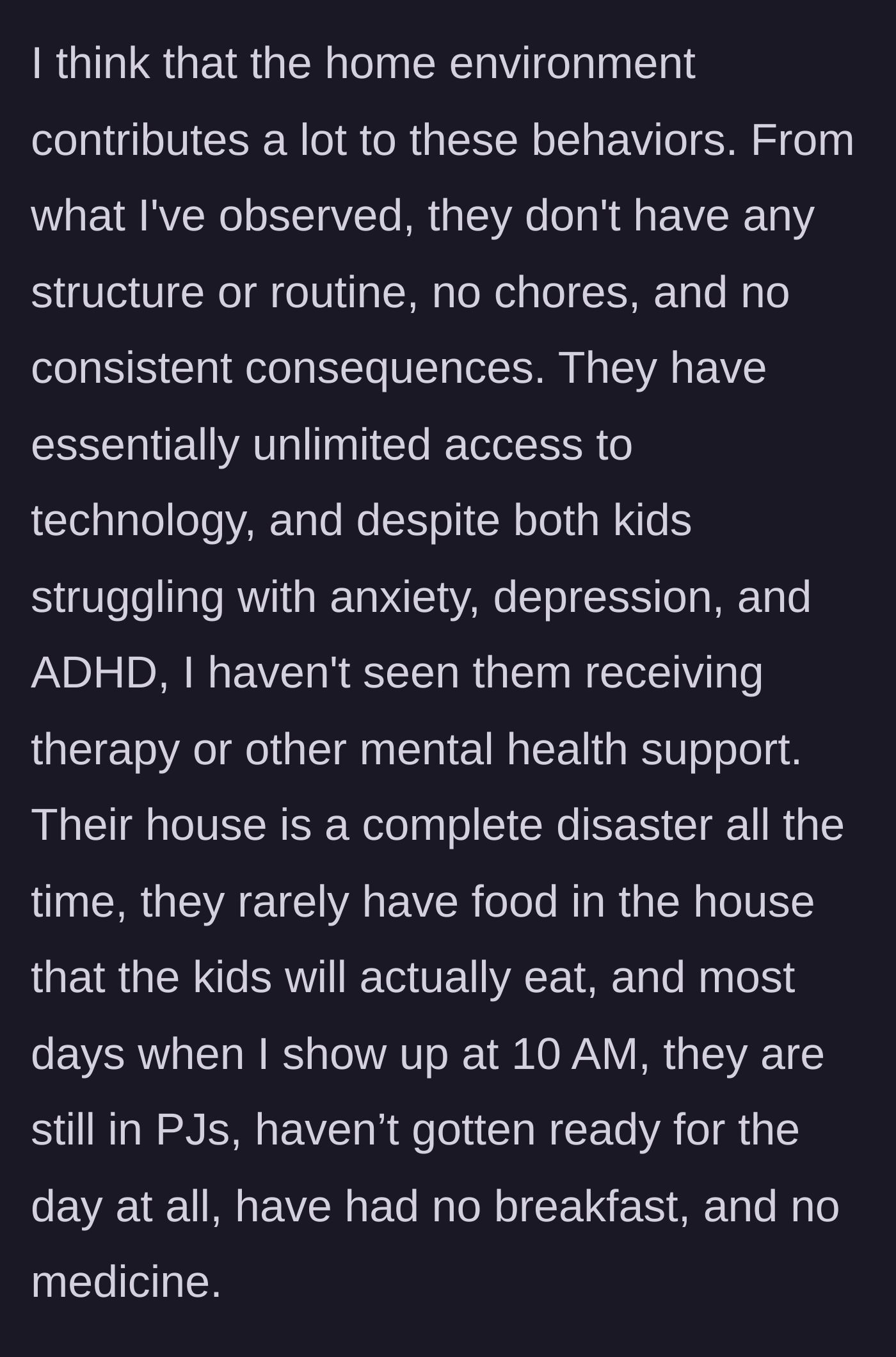 Story part 5 - Nanny detailing the messy, unstructured home environment and the parents' utter lack of discipline.