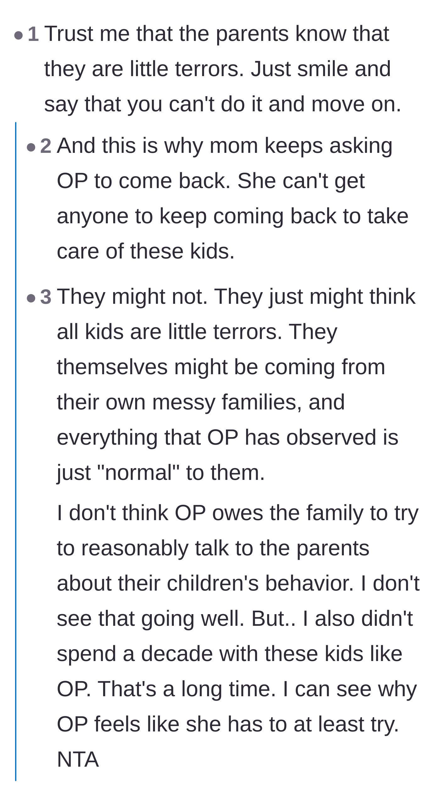 Comment thread 2 - Discussion on whether the parents are secretly aware of their children's atrocious behavior and simply desperate for childcare.