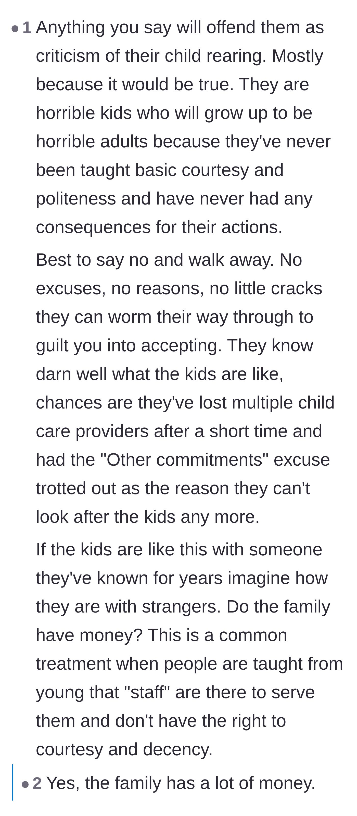 Comment thread 5 - Observations tying the children's horrific behavior to the family's extreme wealth and their treatment of hired help as 'staff.'