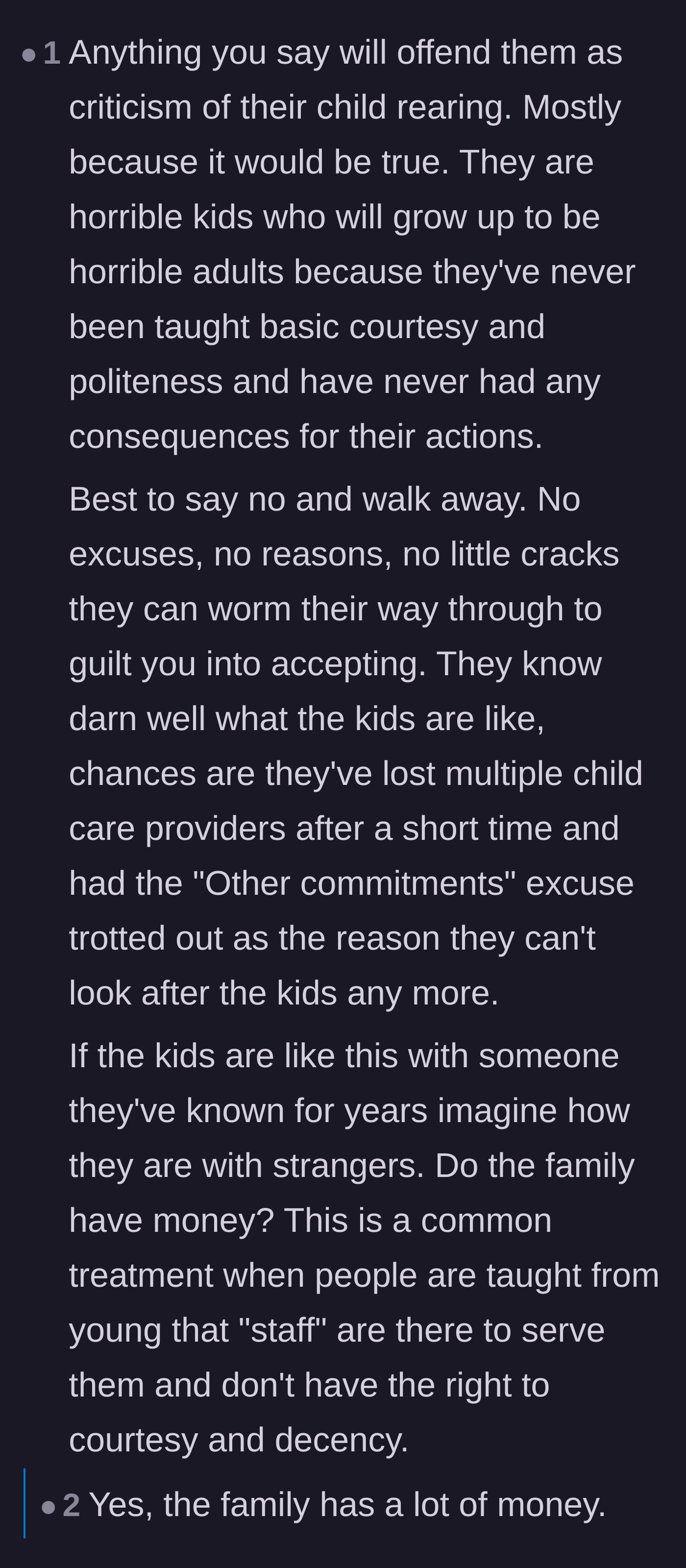 Comment thread 5 - Observations tying the children's horrific behavior to the family's extreme wealth and their treatment of hired help as 'staff.'