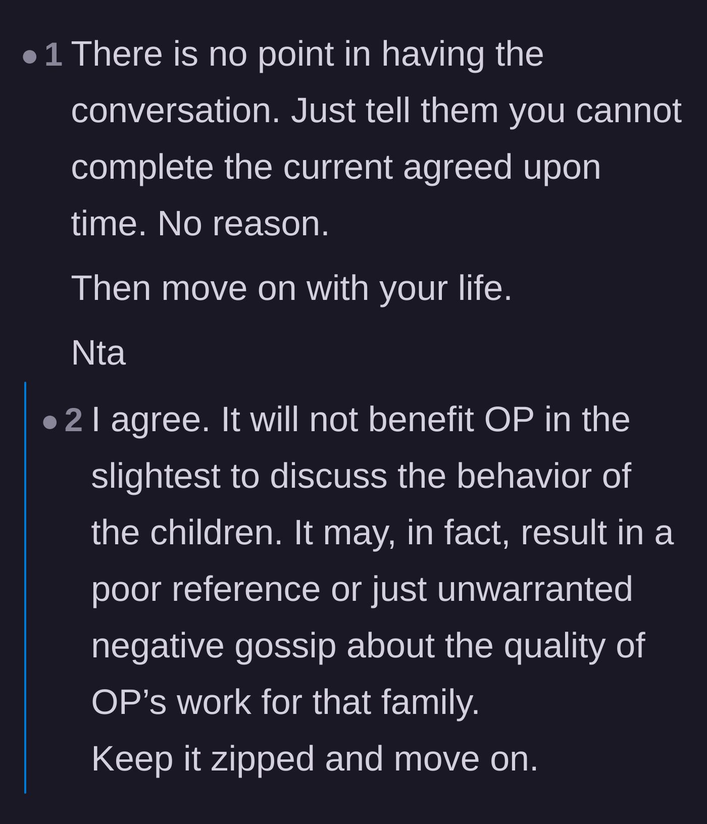 Comment thread 6 - Advice to quit without explanation to protect the nanny's professional reputation from vindictive, defensive gossip.