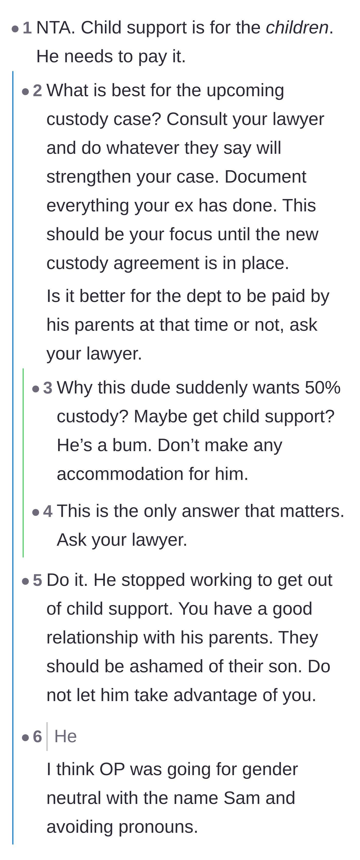 Comment thread 1 - Readers dissect the ex's likely strategy of using a 50/50 custody bid to wipe out his child support debt and advise consulting a lawyer.