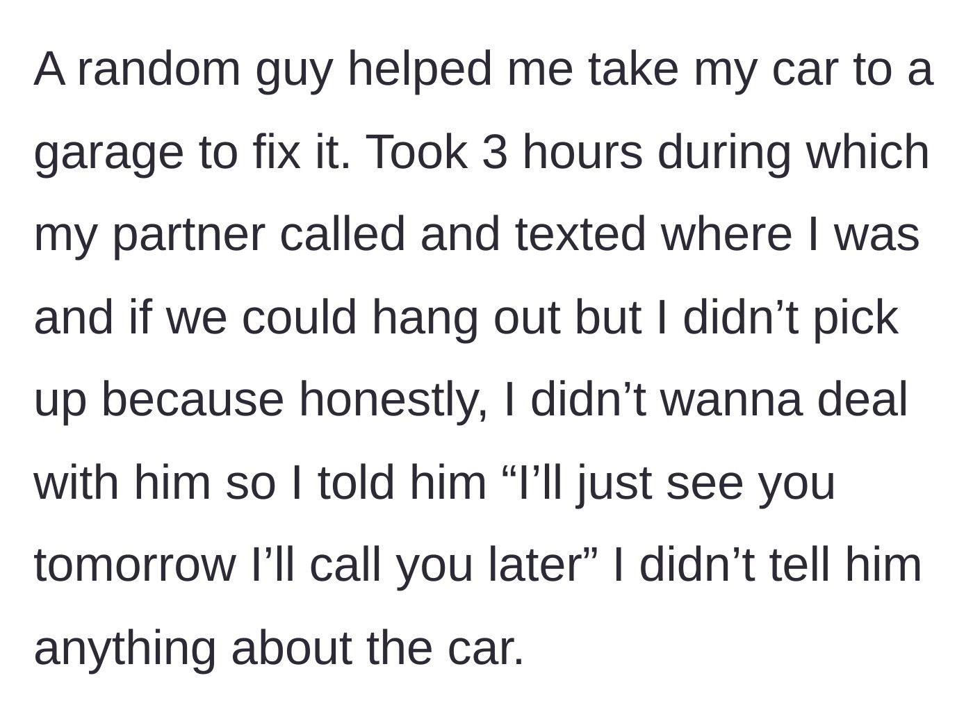 Story part 3 - A kind stranger helping a woman at the mechanic while she ignores texts from her fiancé.